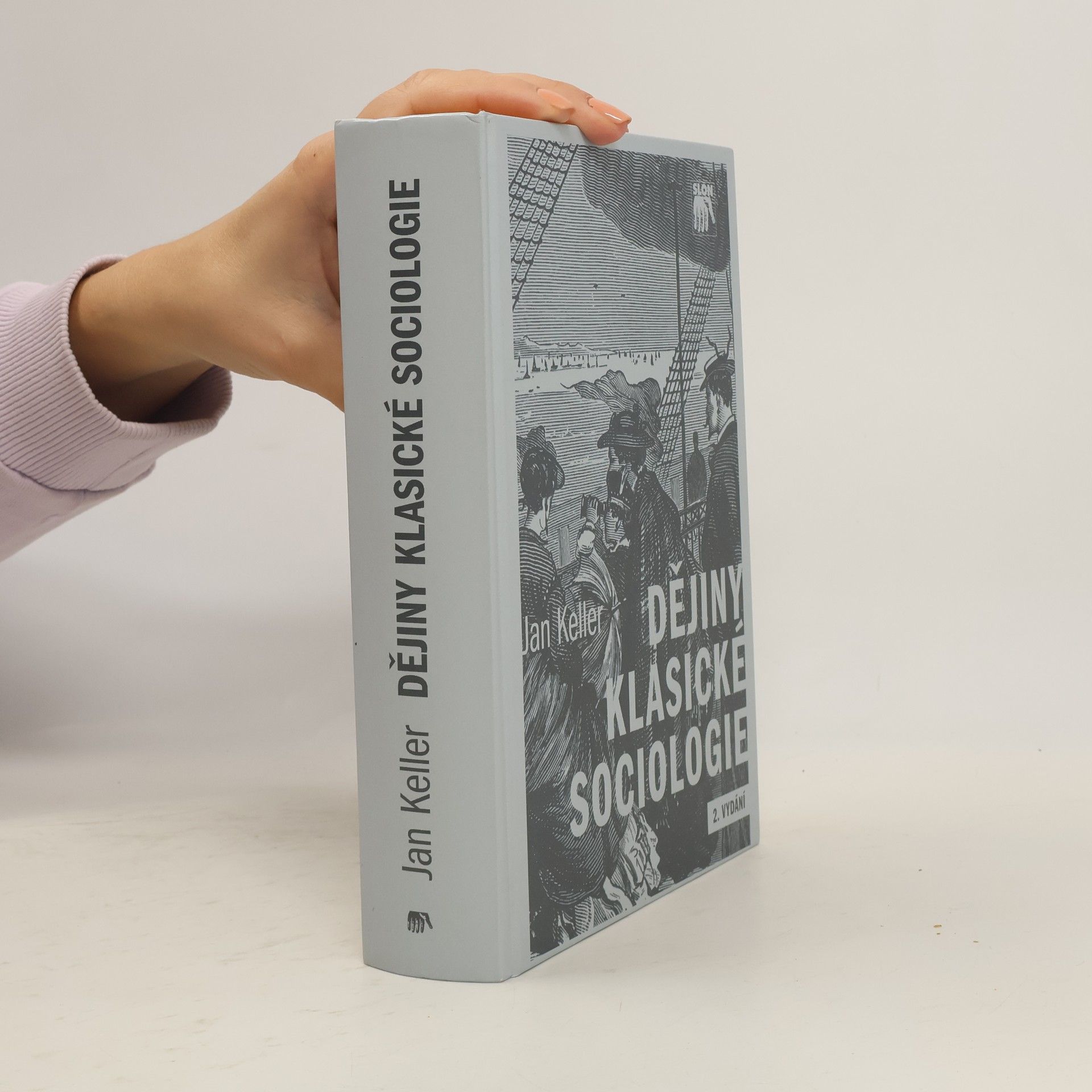 Jan Keller Dějiny klasické sociologie