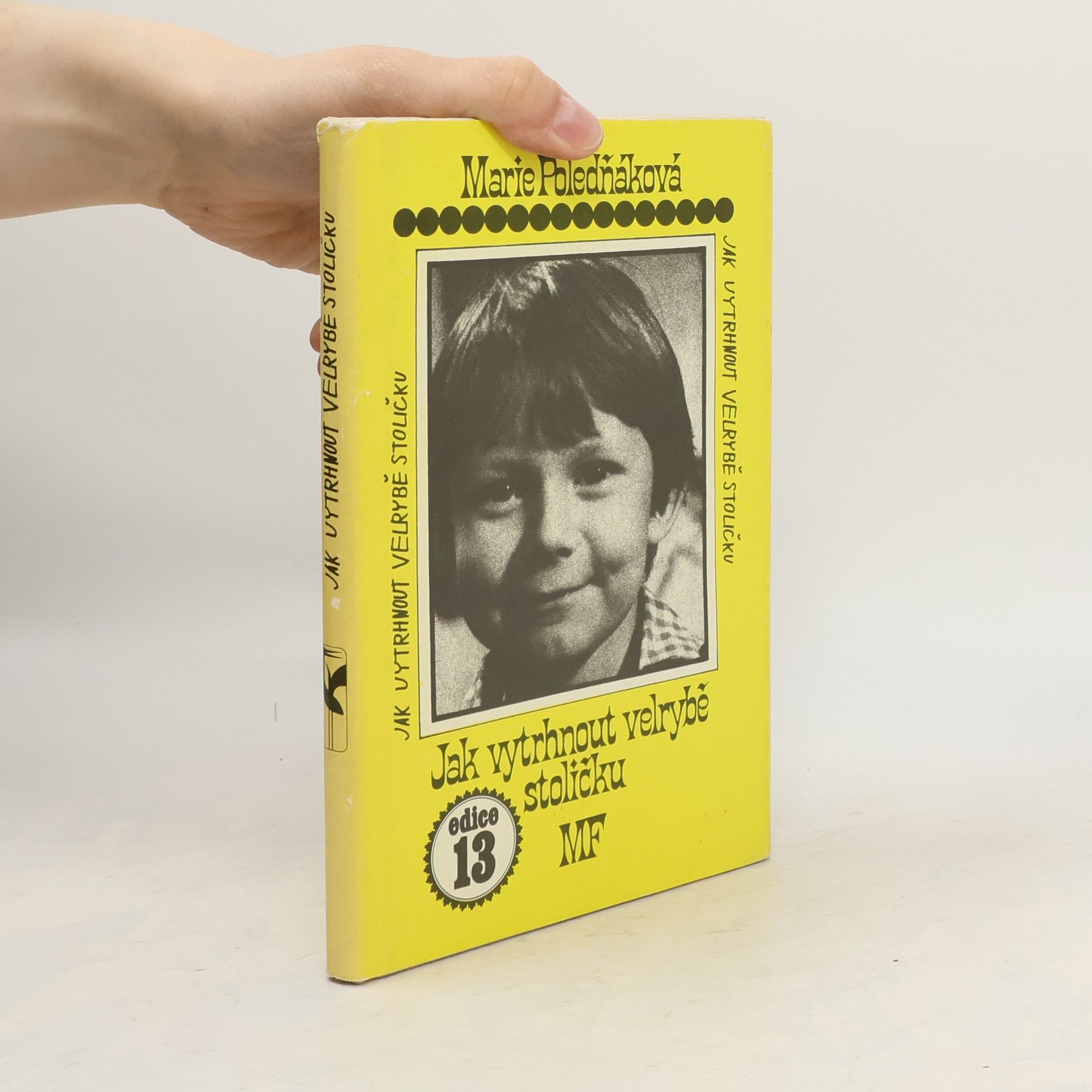 Marie Poledňáková Jak vytrhnout velrybě stoličku