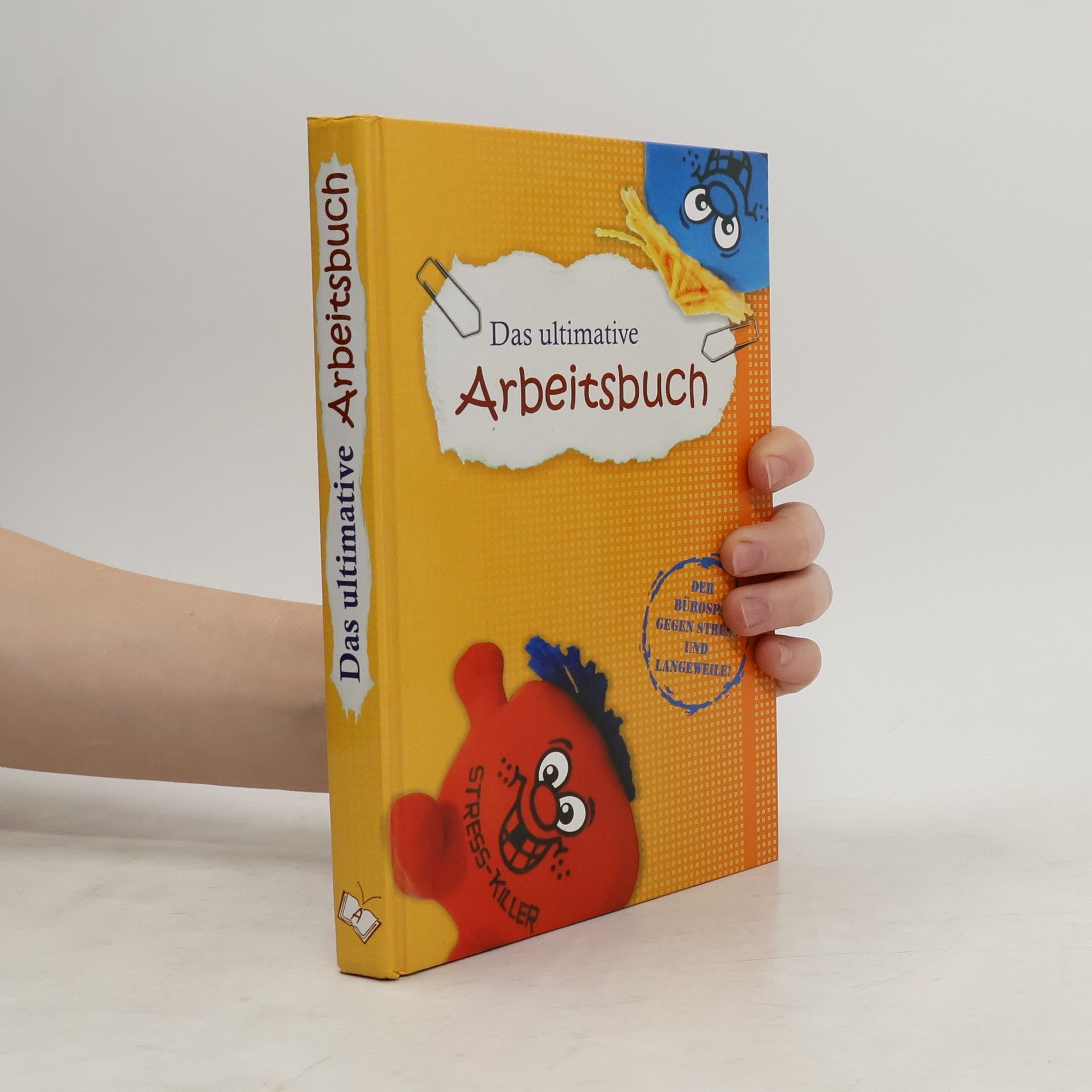 Collectif d'auteurs Das ultimative Arbeitsbuch