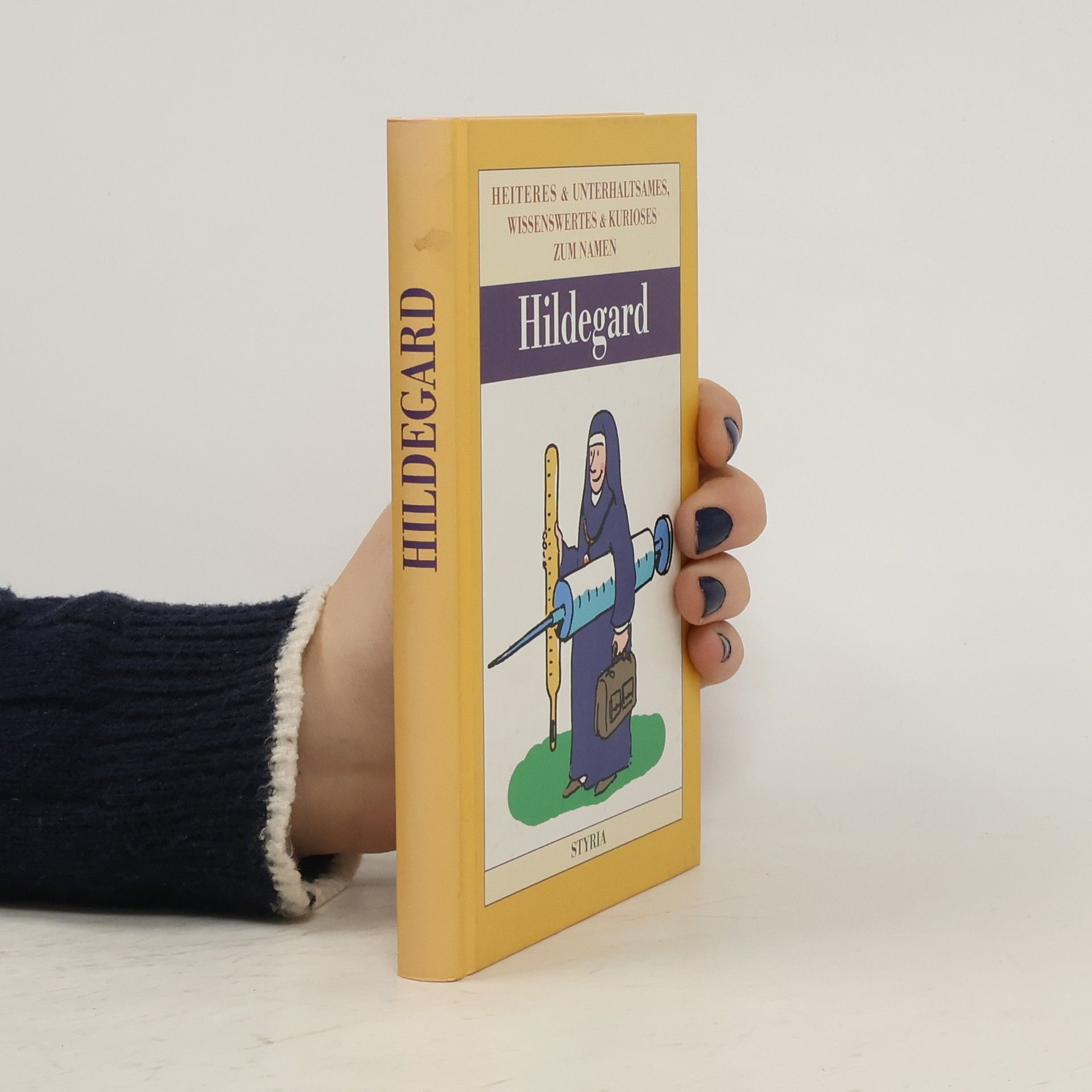 Ernst Emrich Heiteres und Unterhaltsames, Wissenswertes und Kurioses zum Namen Hildegard