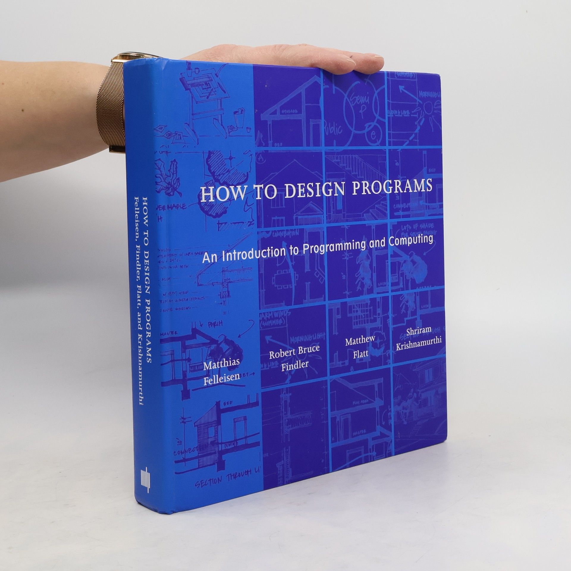 Matthias Felleisen How to Design Programs