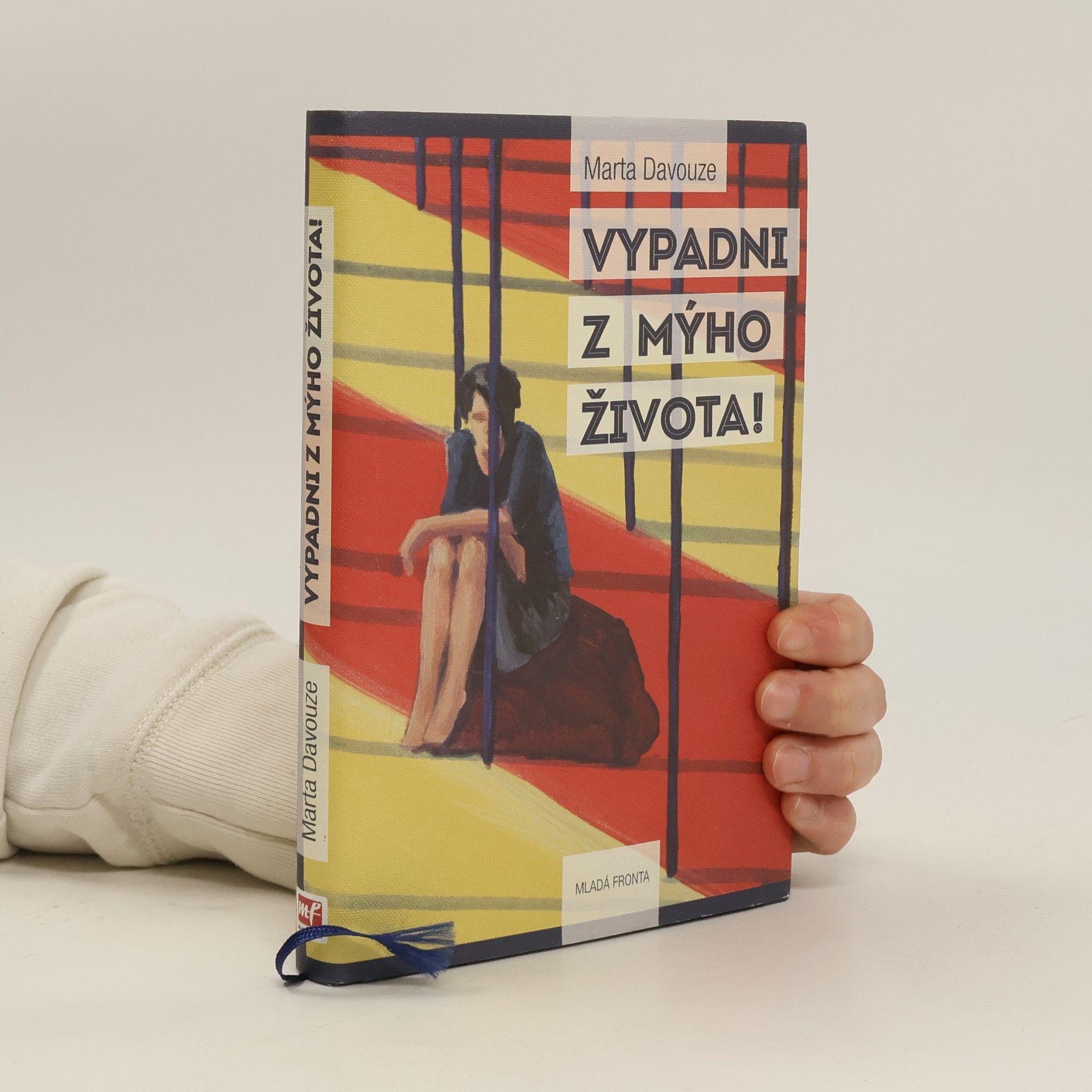 Marta Davouze Vypadni z mýho života!