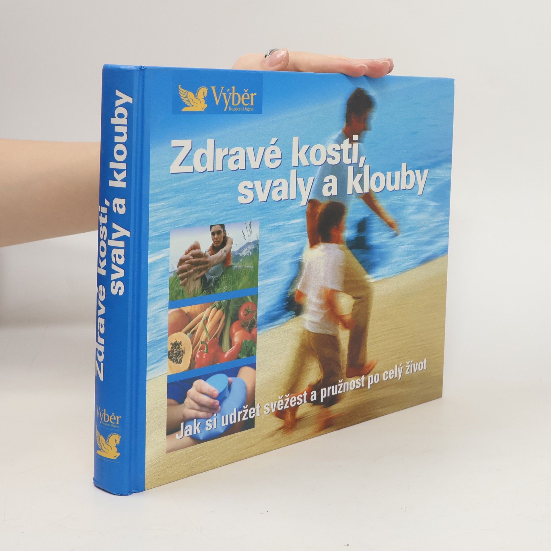 Jarmila Emmerová Zdravé kosti, svaly a klouby. Návod, jak zůstat po celý život pohyblivý a čilý