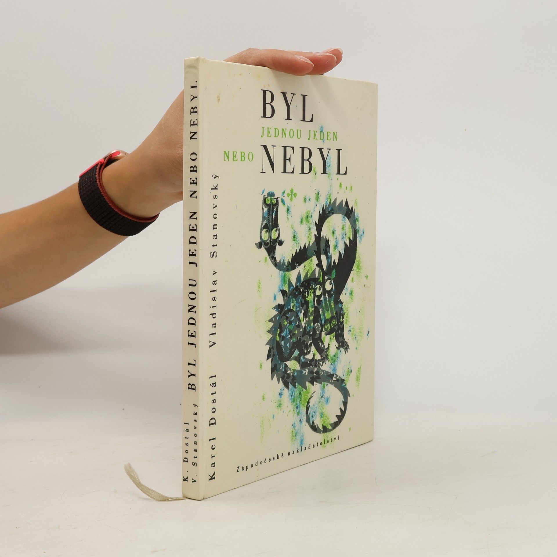 Karel Dostál Byl jednou jeden nebo nebyl