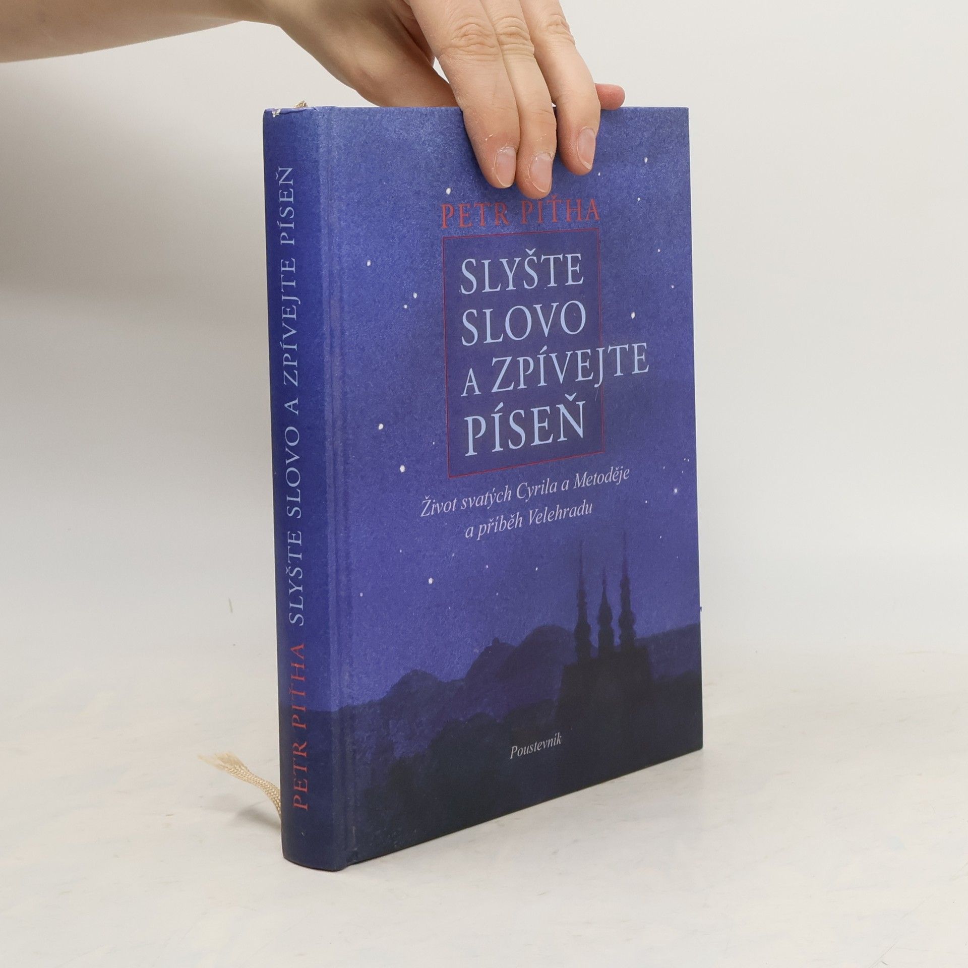 Klára Folvarská Roseová Slyšte slovo a zpívejte píseň : život svatých Cyrila a Metoděje a příběh Velehradu