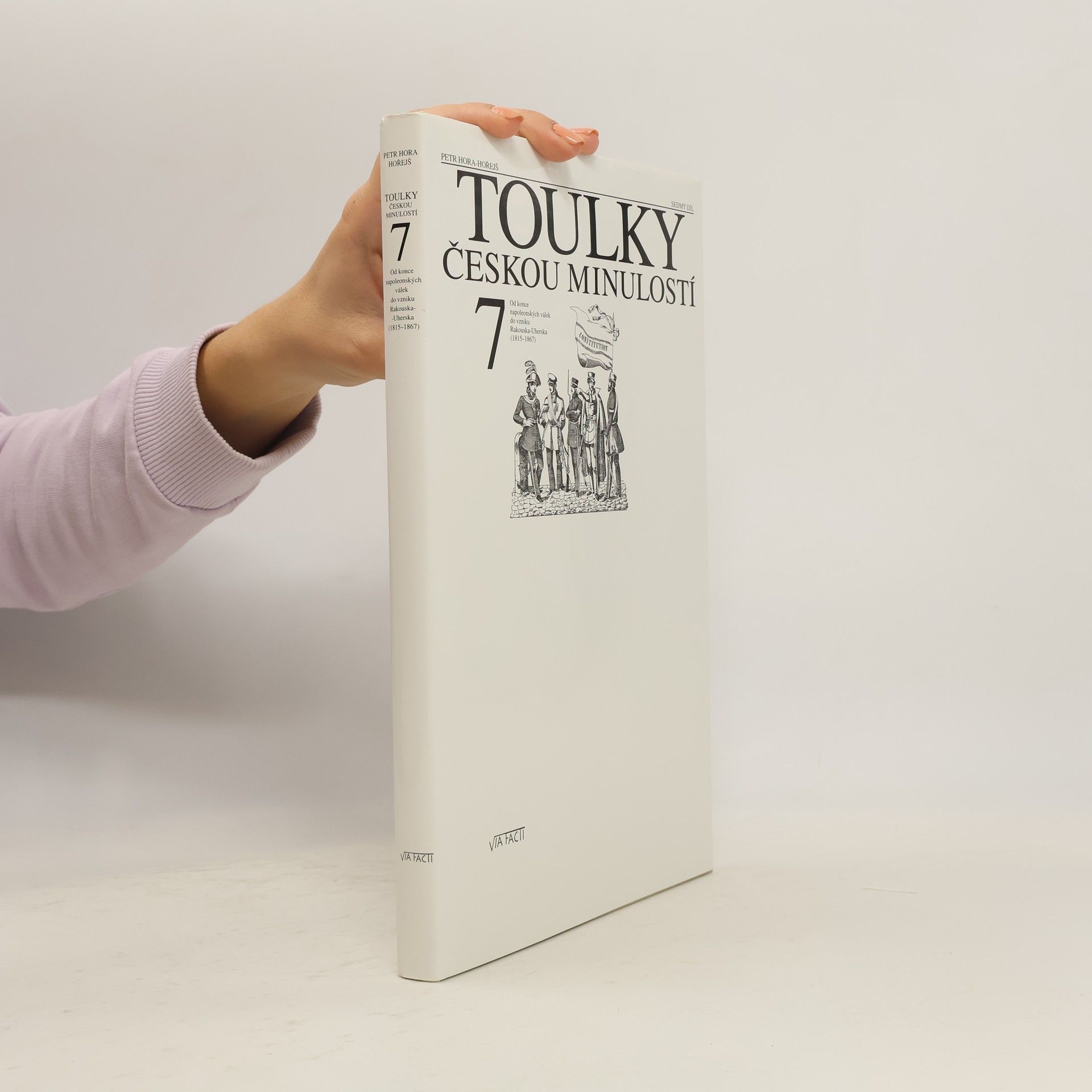 Petr Hora Hořejš Toulky českou minulostí 7