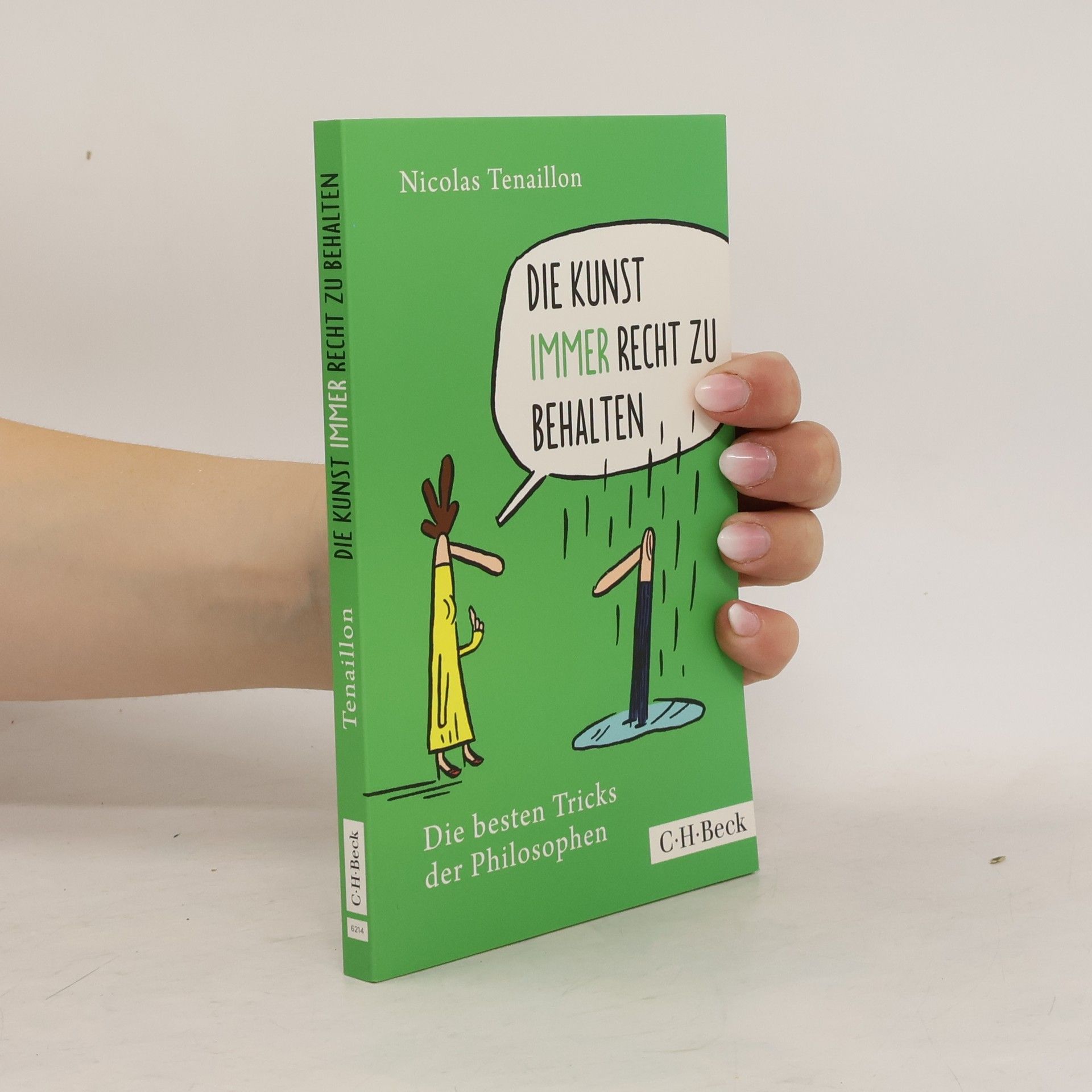 Nicolas Tenaillon Die Kunst, immer recht zu behalten