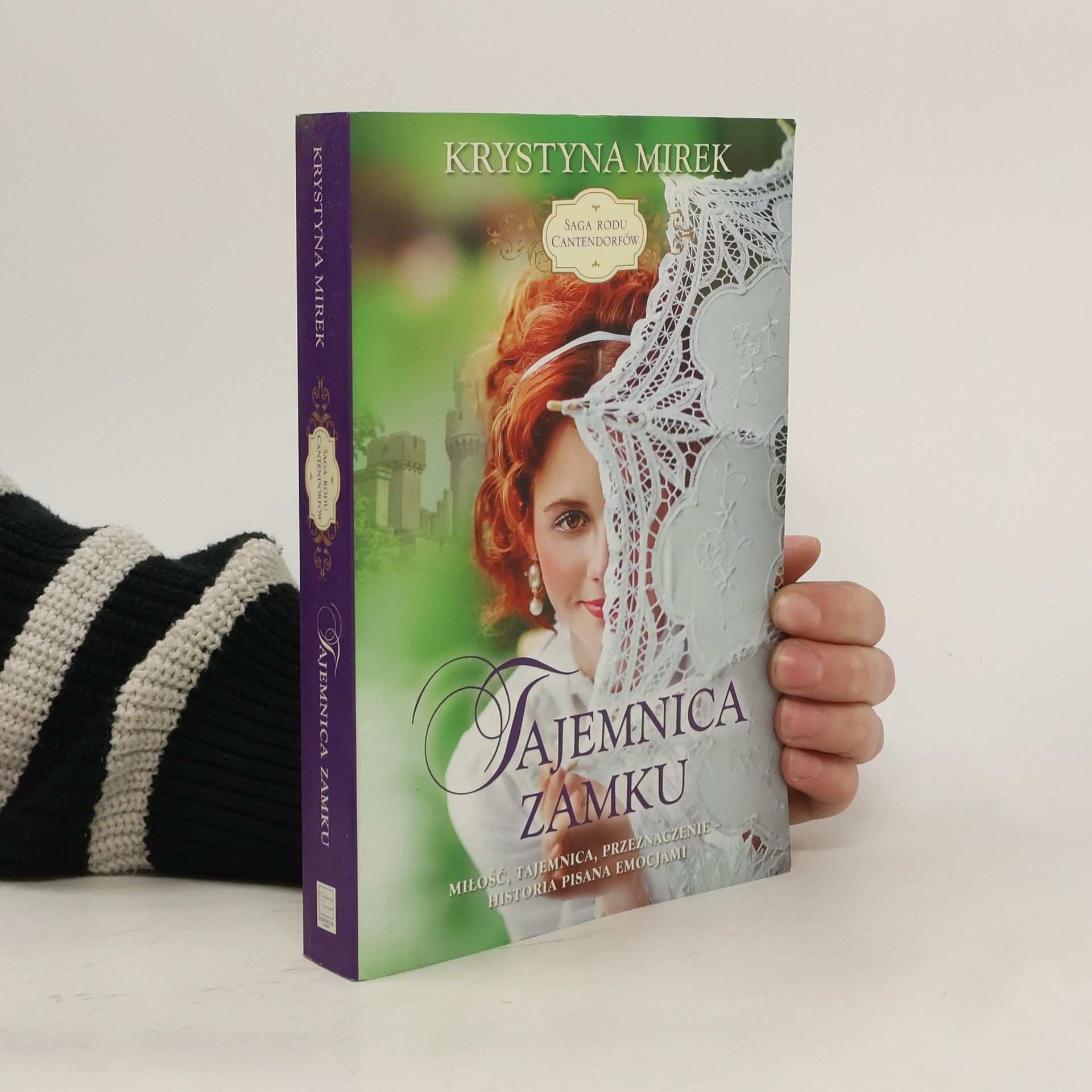 Krystyna Mirek Tajemnica zamku. Saga rodu Cantendorfów