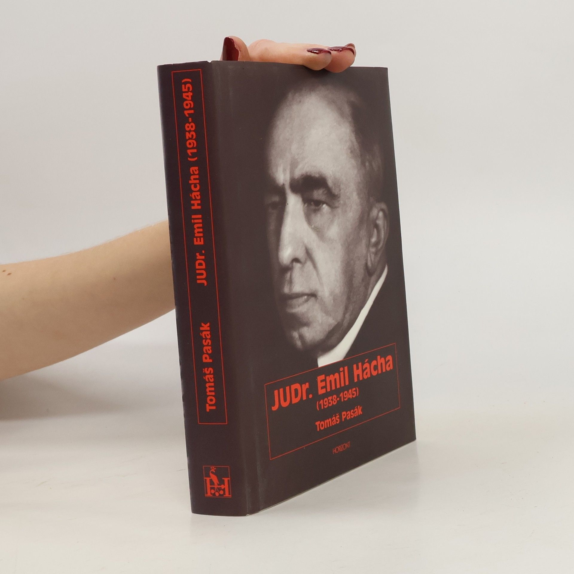 Tomáš Pasák JUDr. Emil Hácha : (1938-1945)