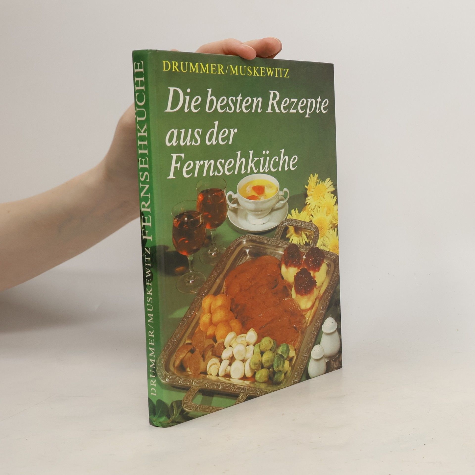 Kolektiv autorů Die besten Rezepte aus der Fernsehküche