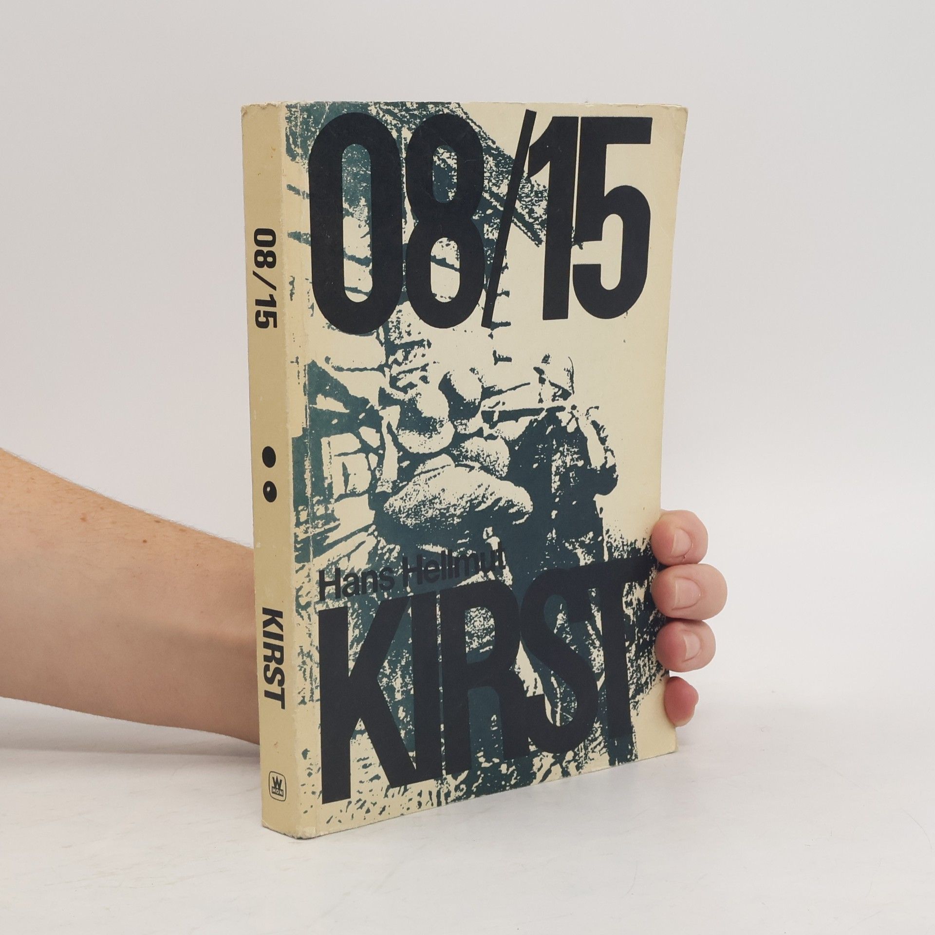 Hans Hellmut Kirst 08/15 Trylogia