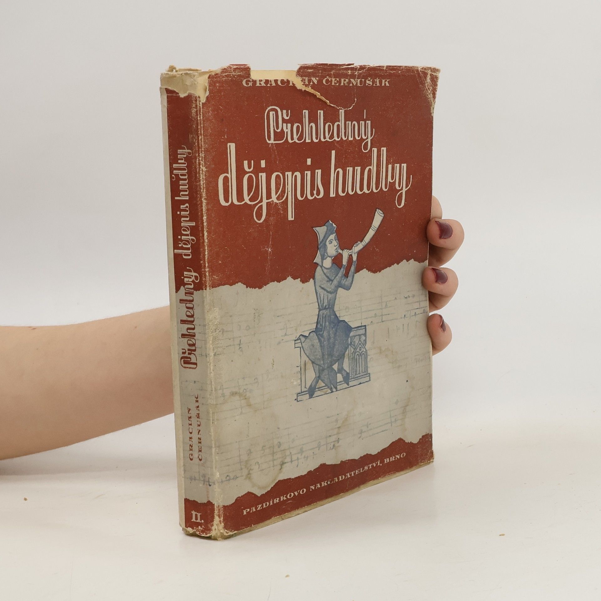 Gracian Černušák Přehledný dějepis hudby II.