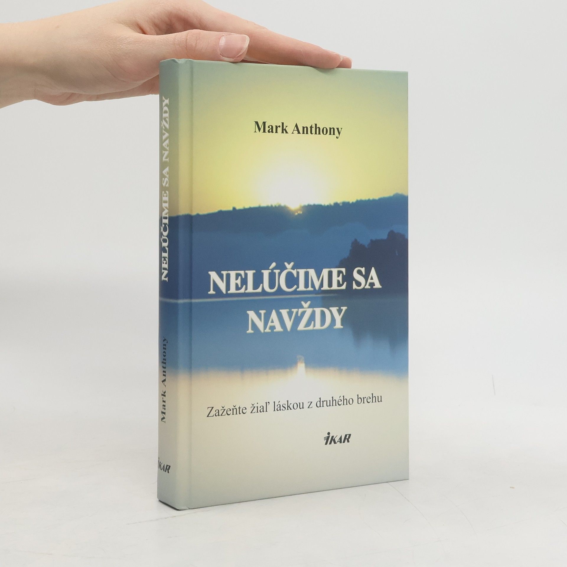 mark Anthony Nelúčime sa navždy