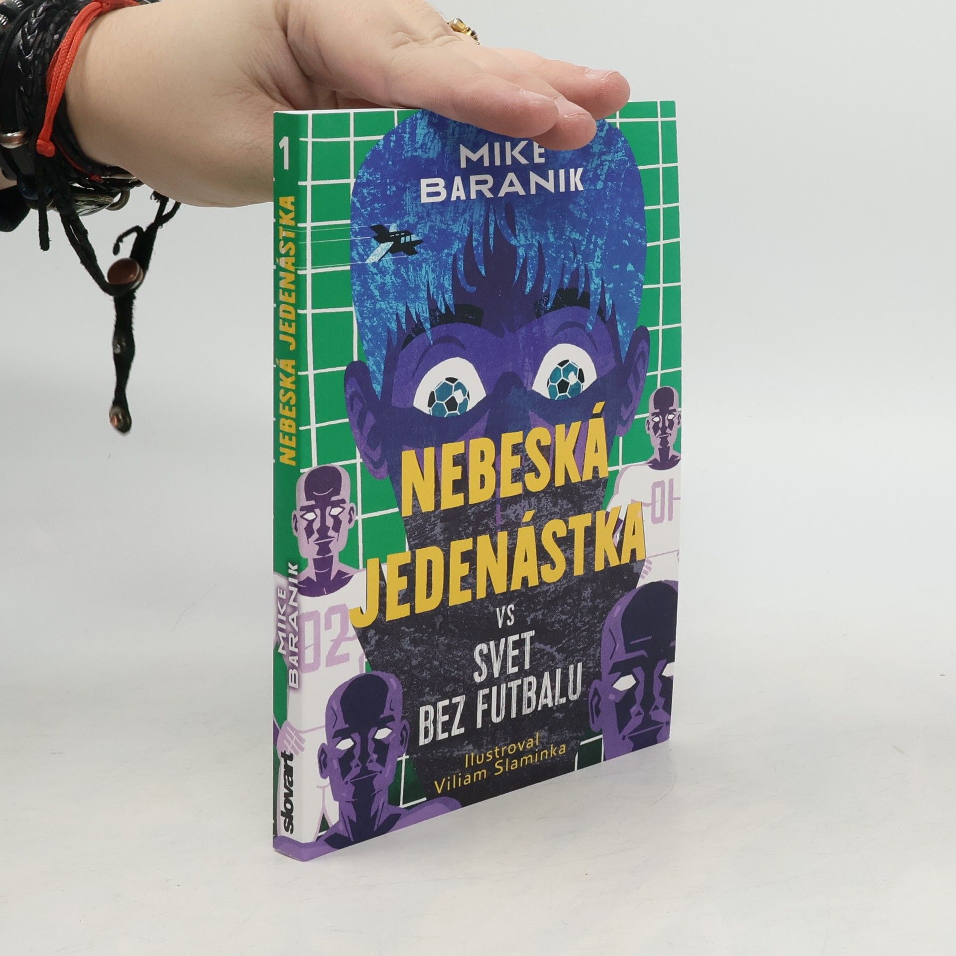 Mike Baranik Nebeská jedenástka vs svet bez futbalu