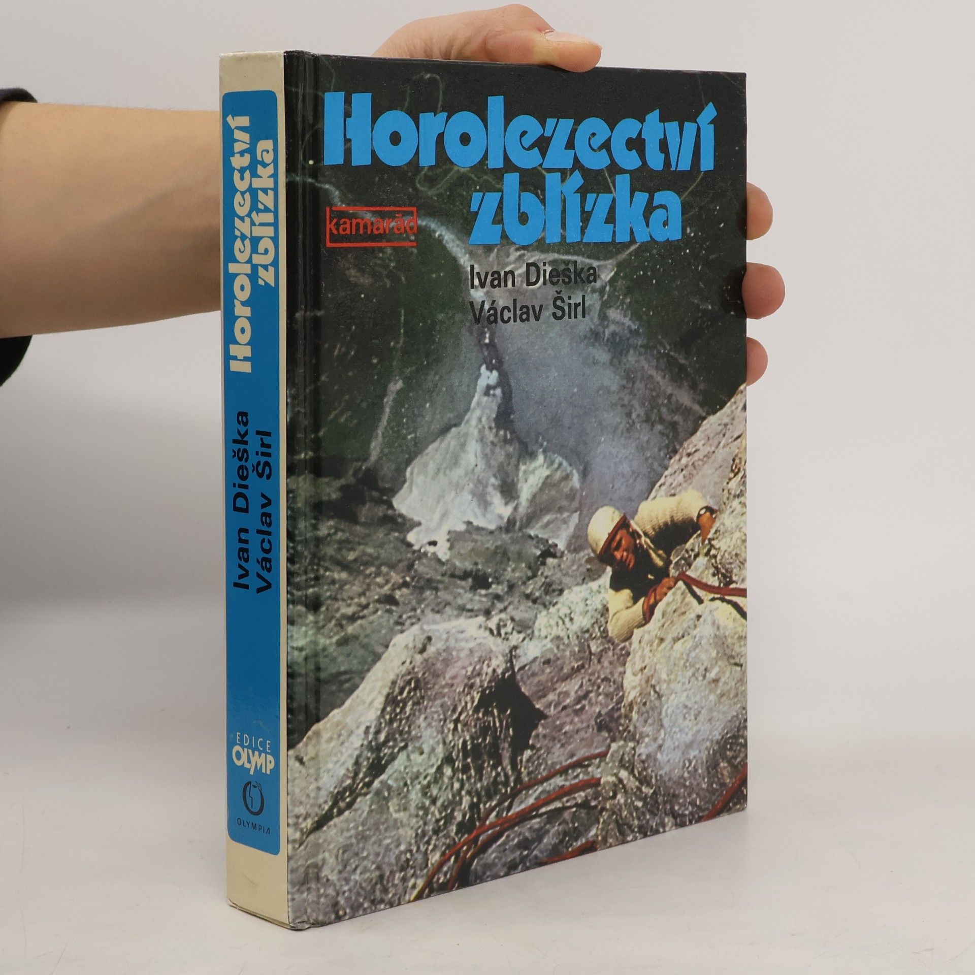 Ivan Dieška Horolezectví zblízka