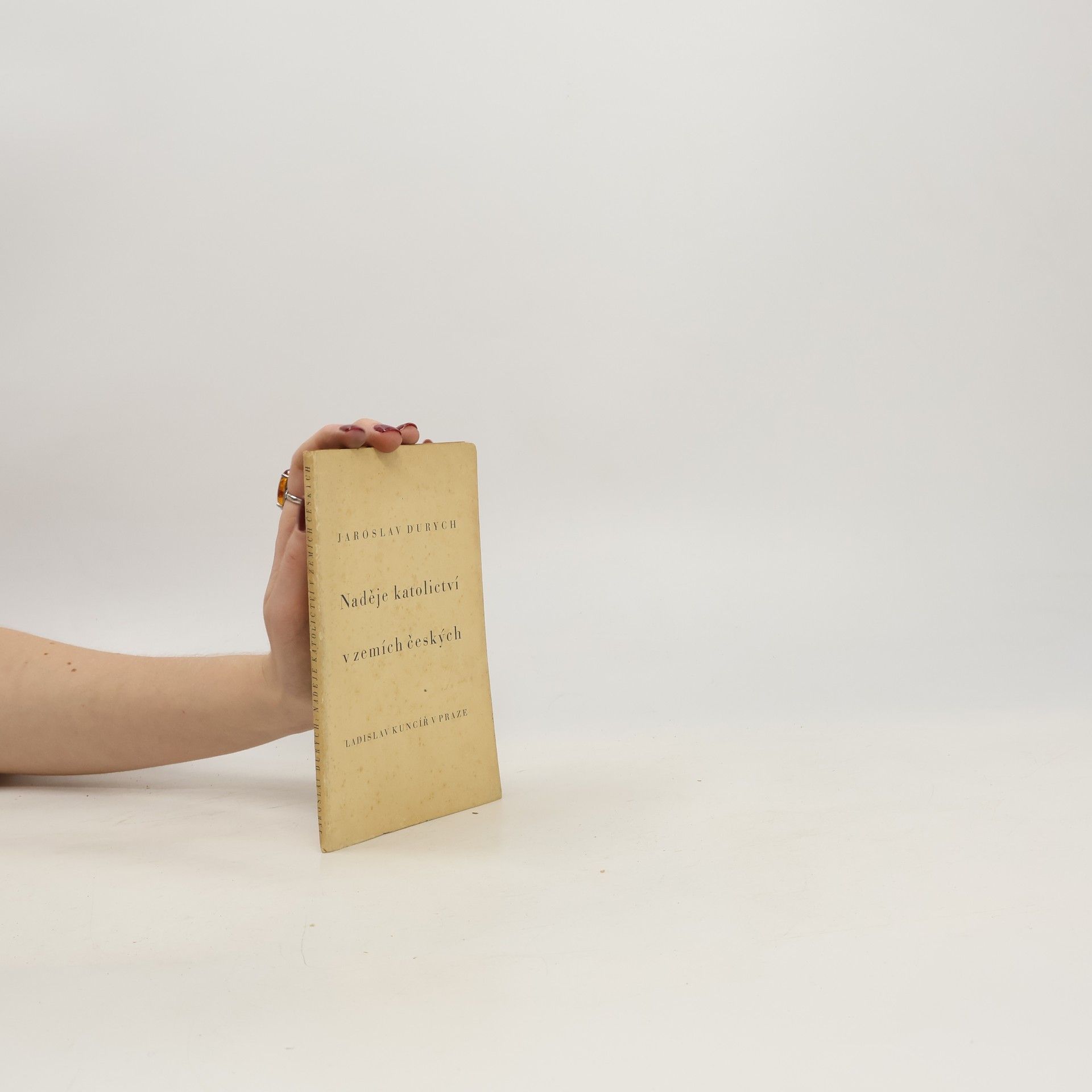 Jaroslav Durych Naděje katolictví v zemích českých