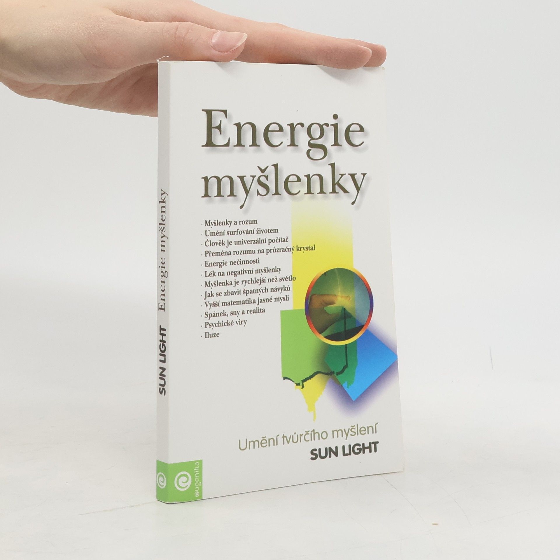 Sun Light Energie myšlenky. Umění tvůrčího myšlení