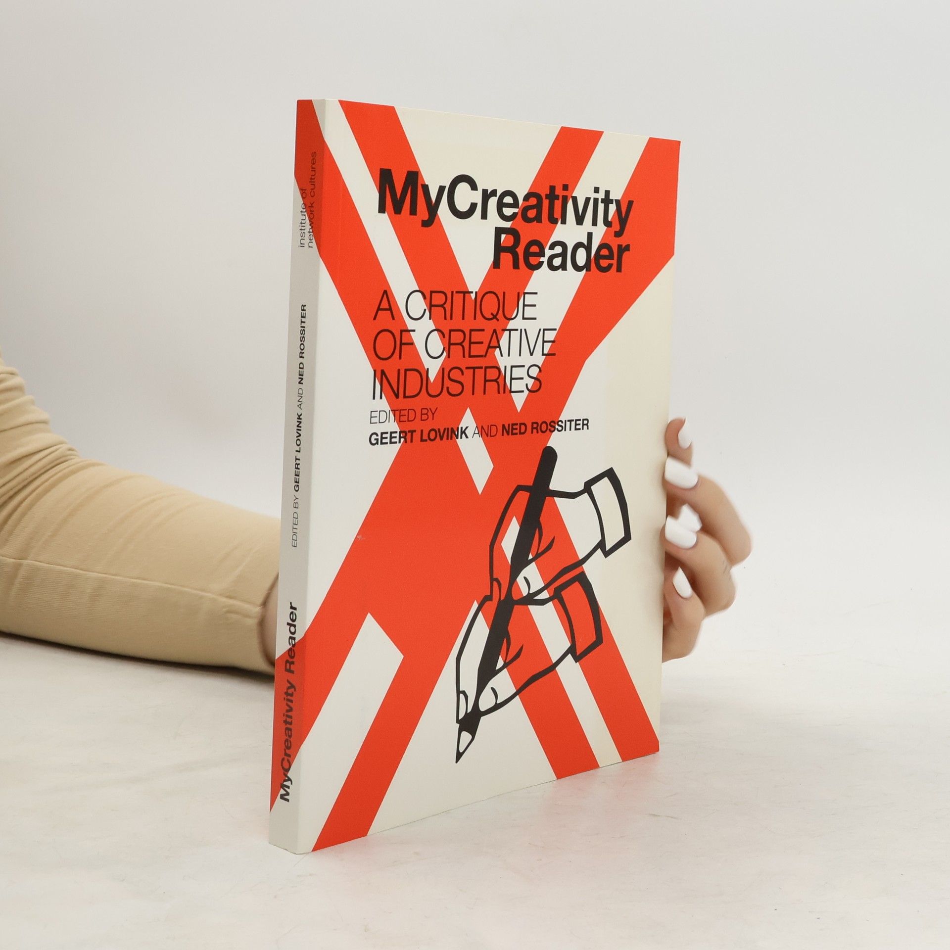 Geert Lovink MyCreativity Reader