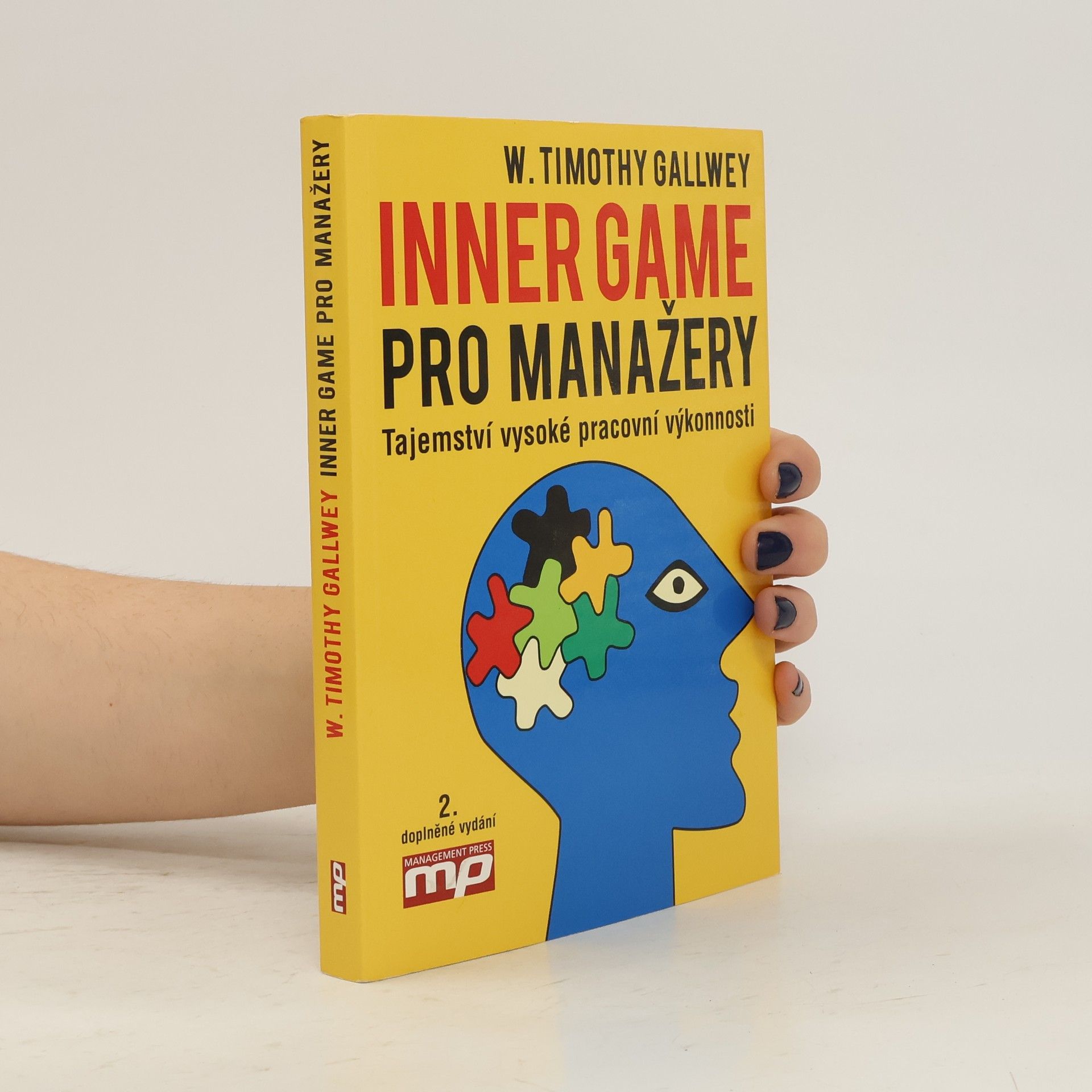Inner game pro manažery. Tajemství vysoké pracovní výkonnosti