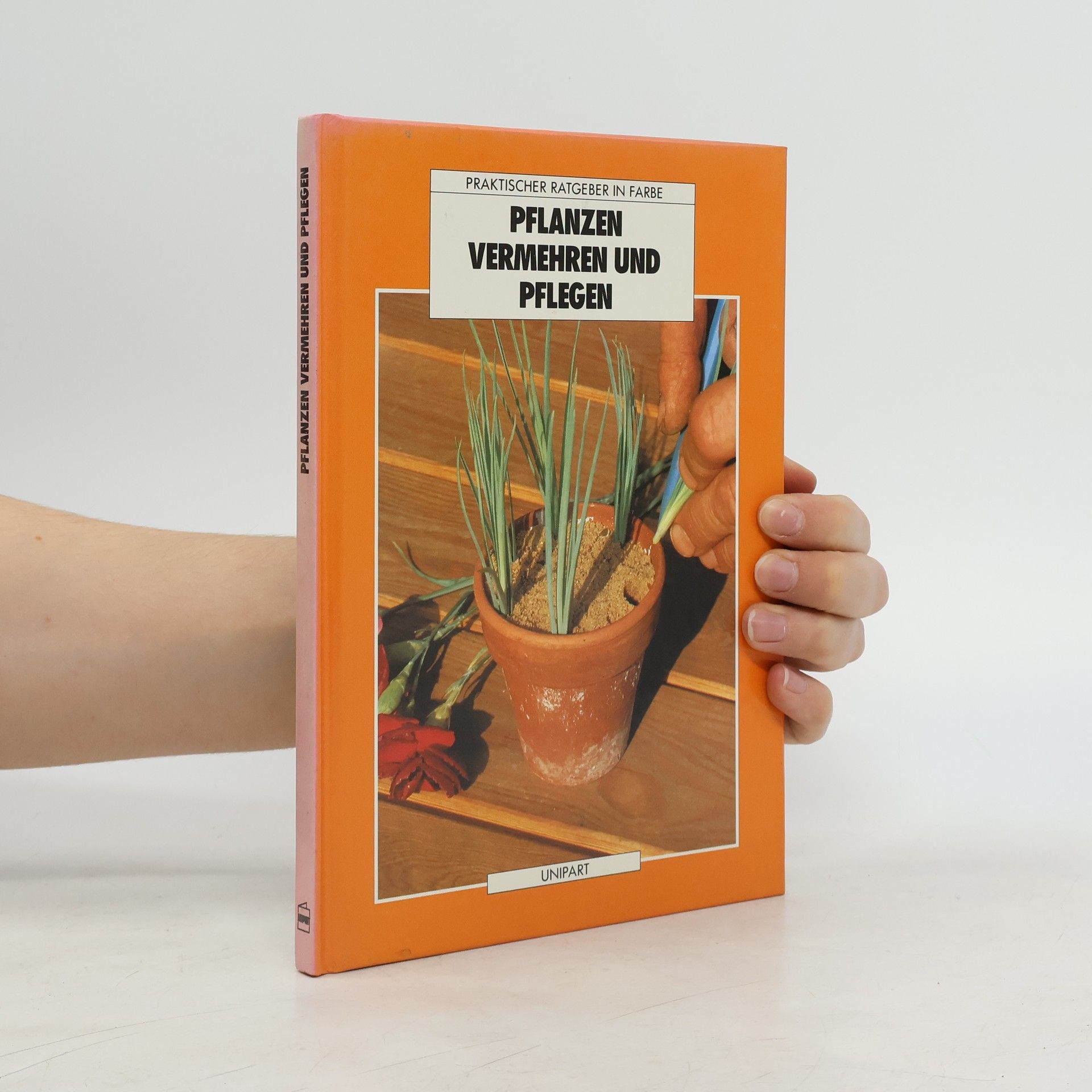 Tony Derrick Pflanzen vermehren und pflegen