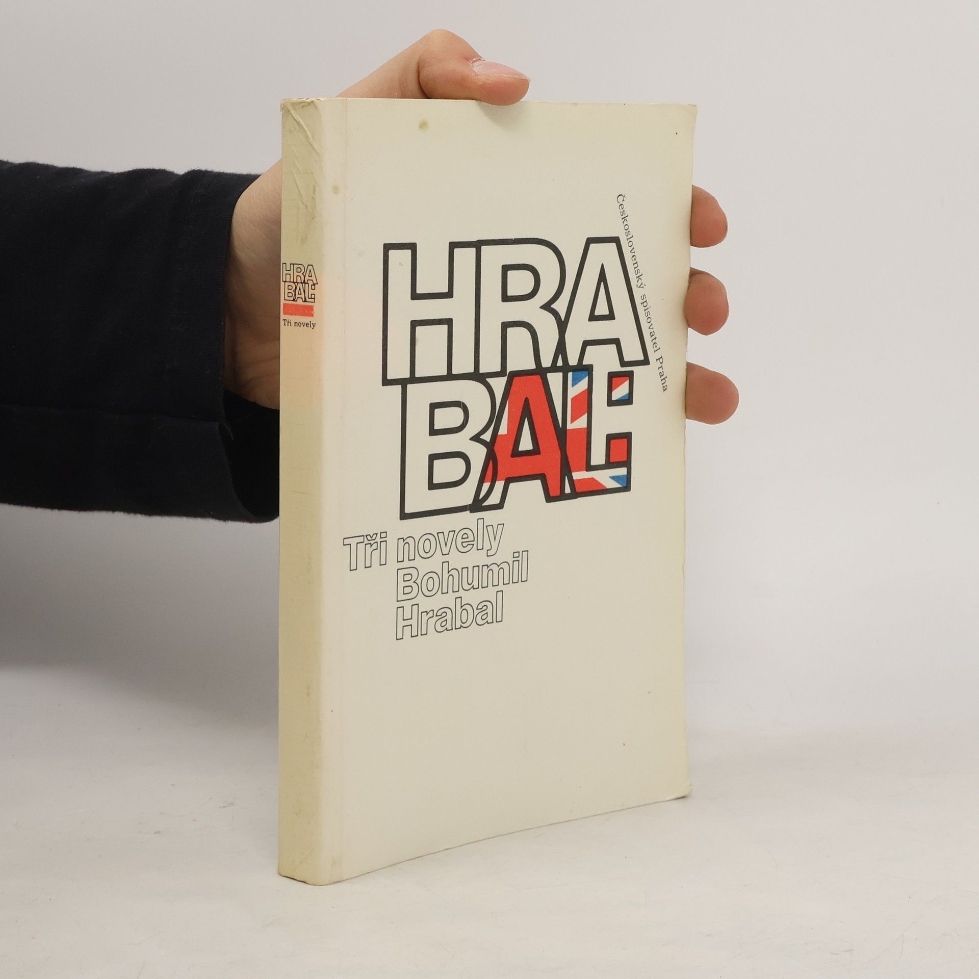 Bohumil Hrabal Bohumil Hrabal. Tři novely