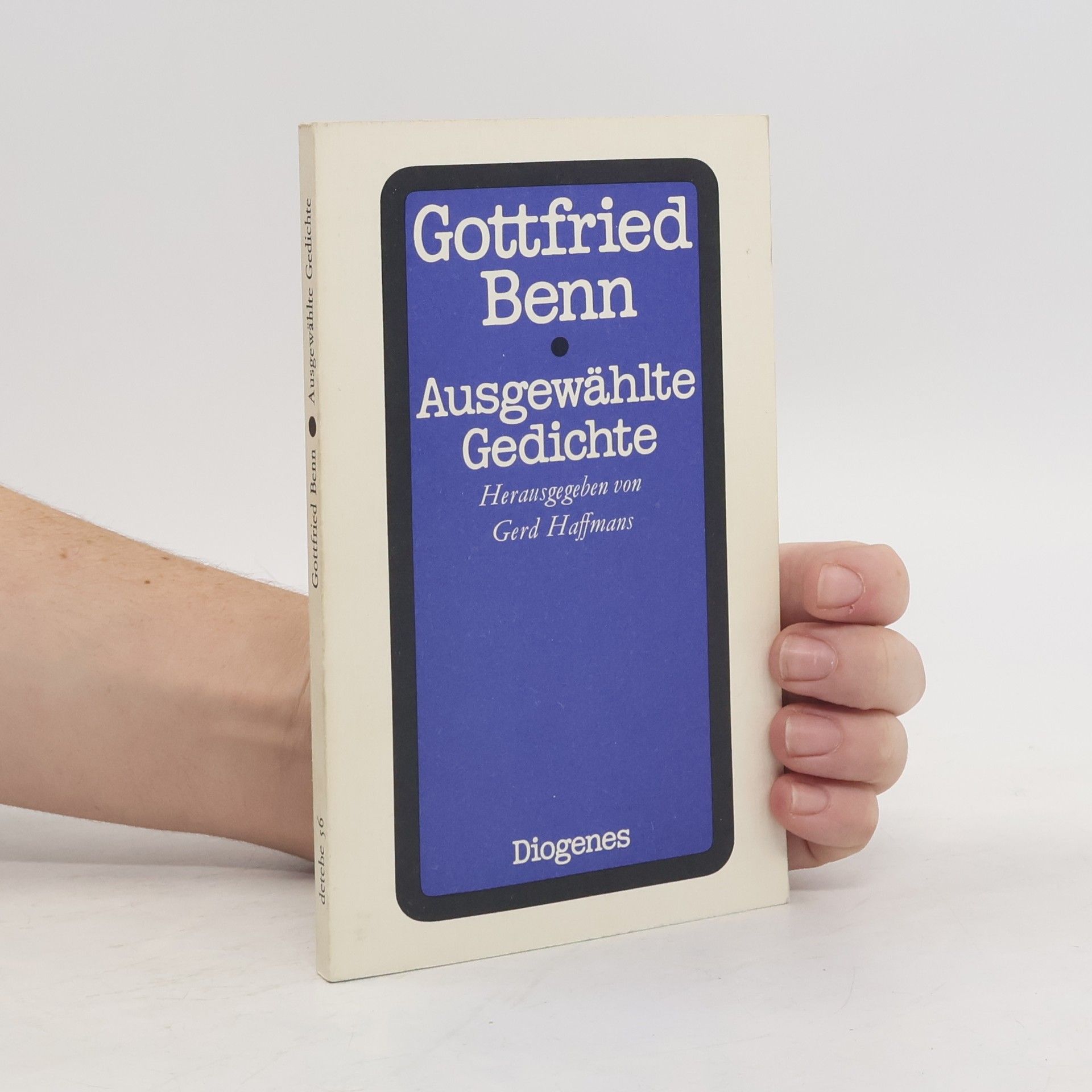 Gottfried Benn Ausgewählte Gedichte