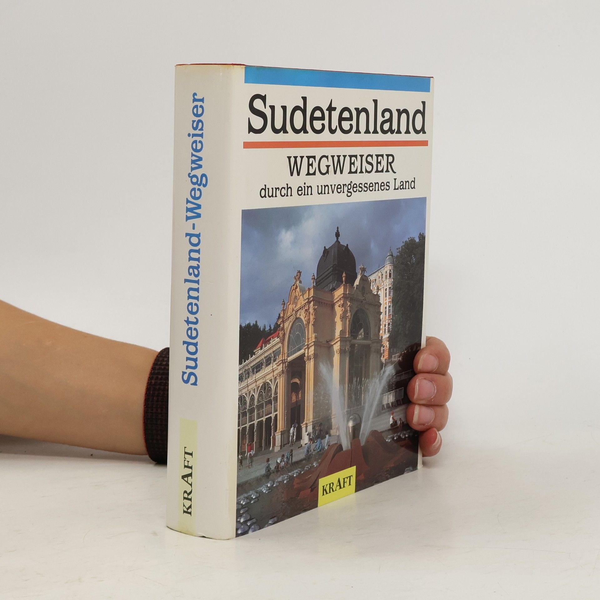 Rudolf Hemmerle Sudetenland-Wegweiser durch ein unvergessenes Land