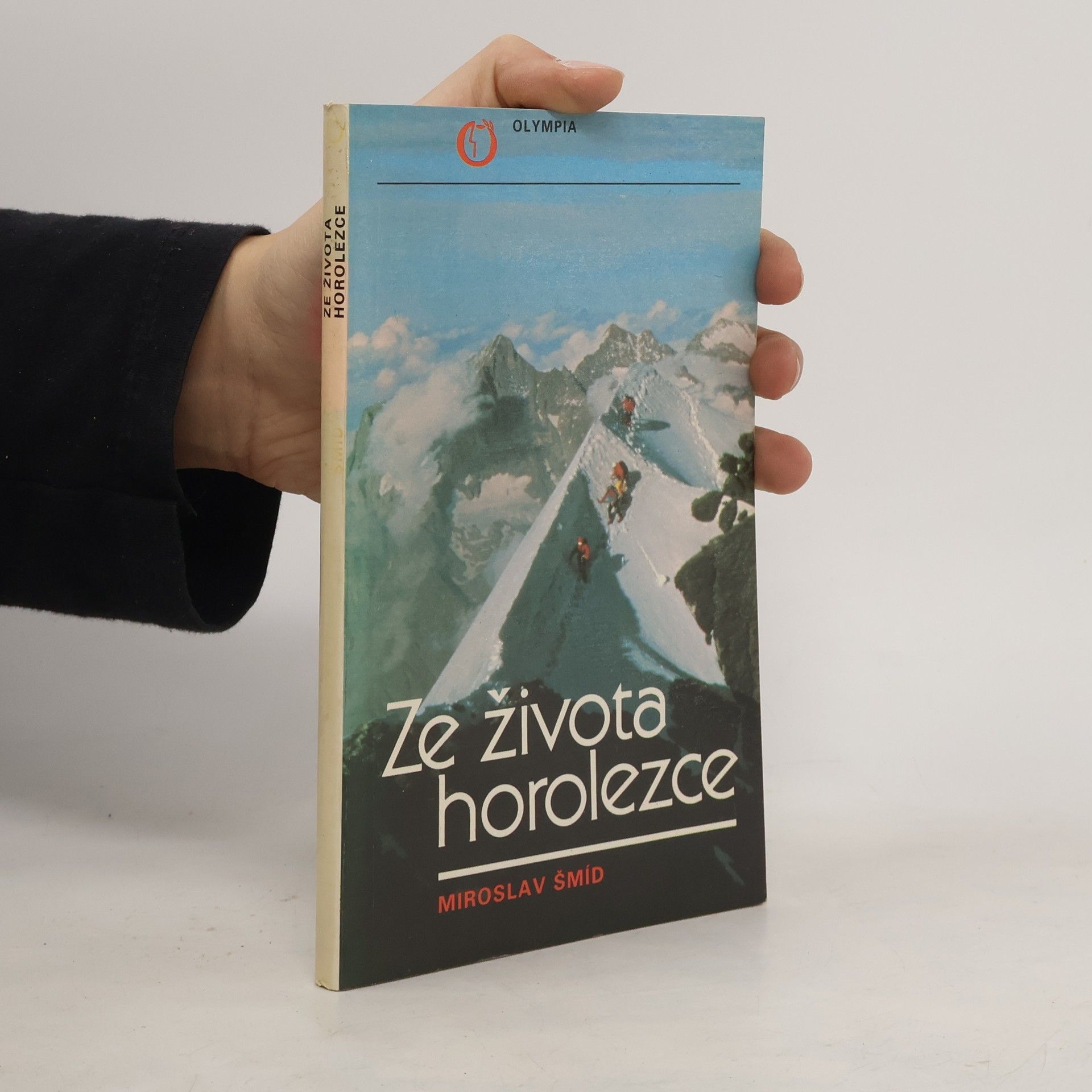 Miroslav Šmíd Ze života horolezce