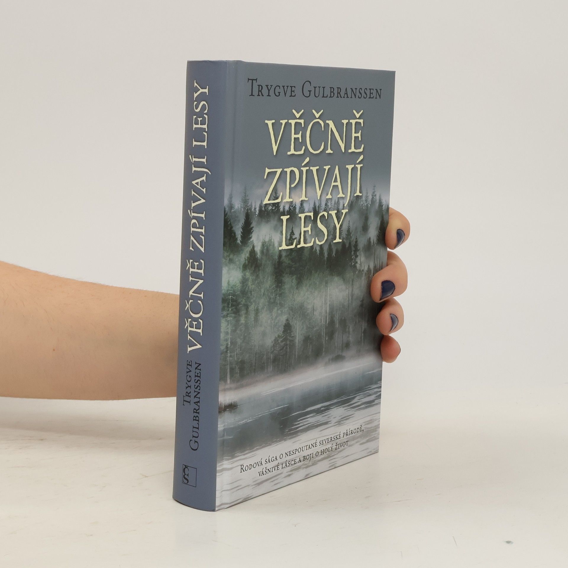 Trygve Gulbranssen Věčně zpívají lesy