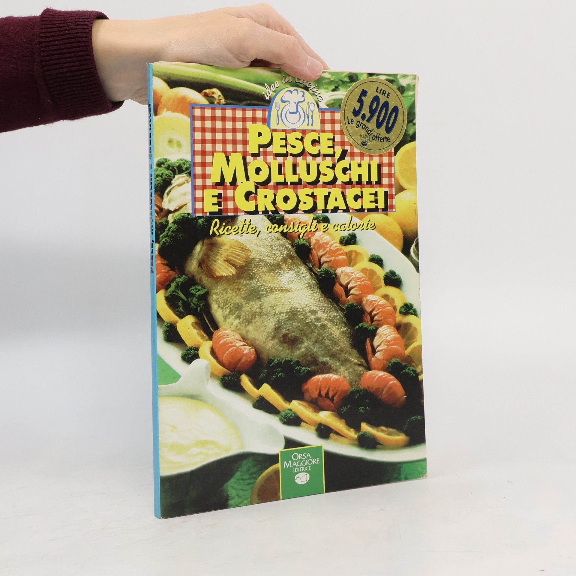 AA.VV. Pesce, Molluschi e Crostacei