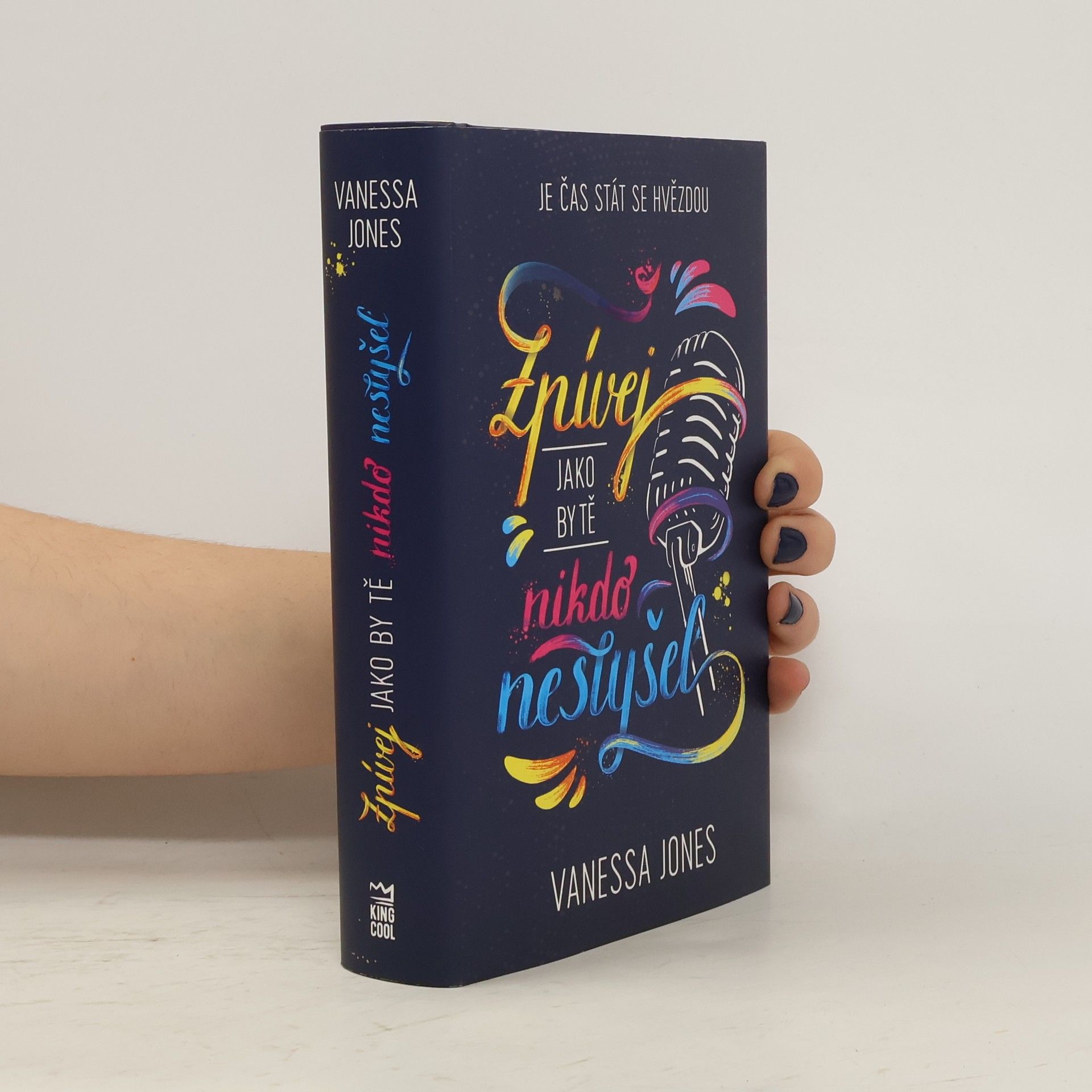 Vanessa Jones Zpívej, jako by tě nikdo neslyšel