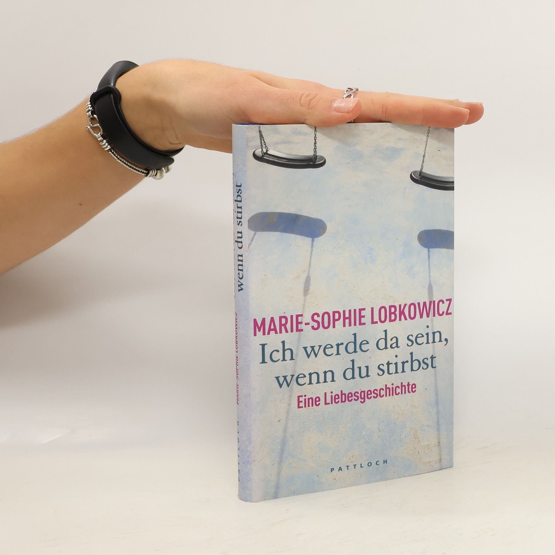 Sophie-Marie Ruesch Ich werde da sein, wenn du stirbst