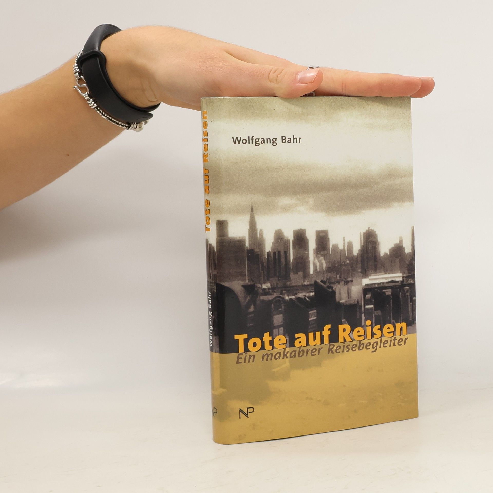 Wolfgang Bahr Tote auf Reisen