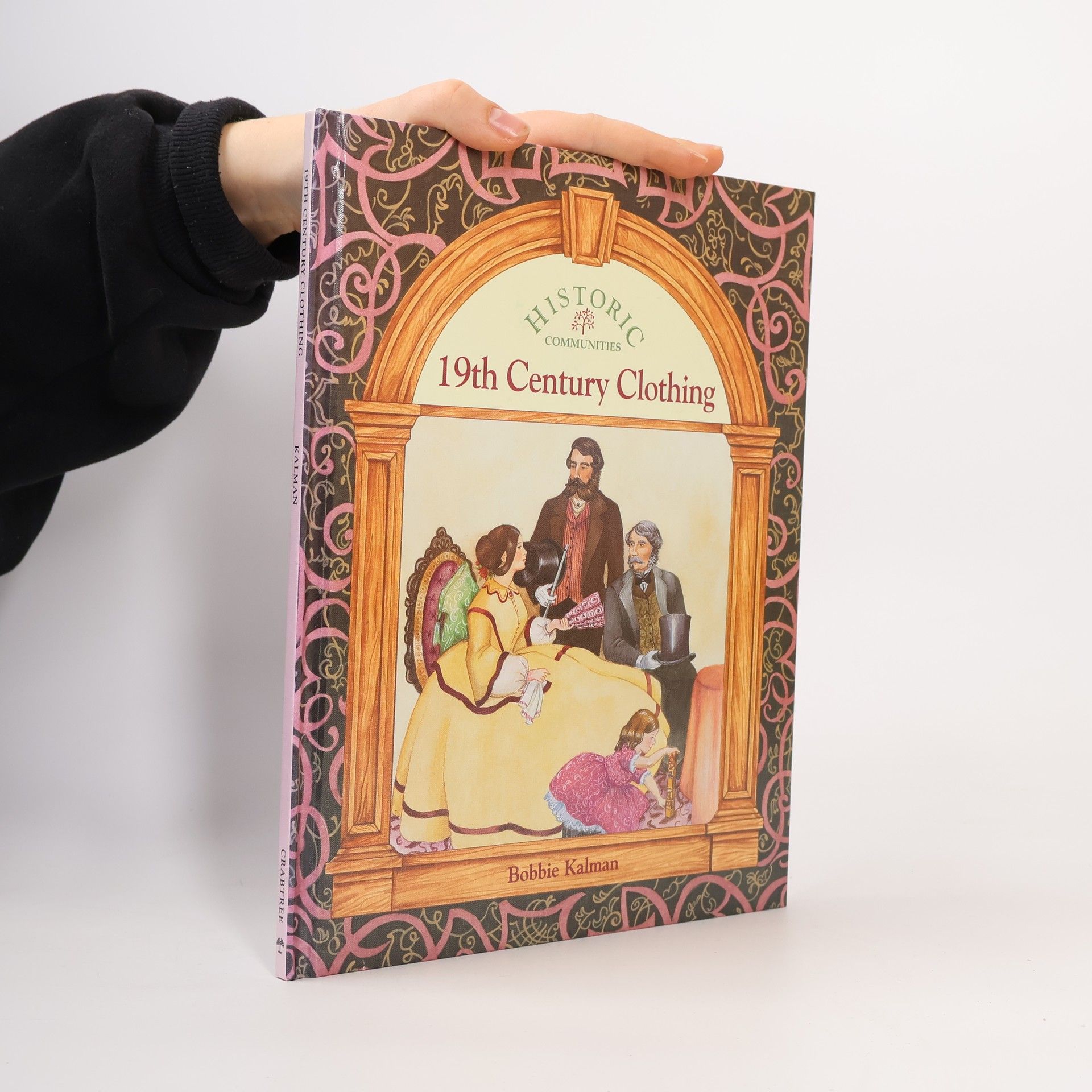 Bobbie Kalman 19th Century Clothing