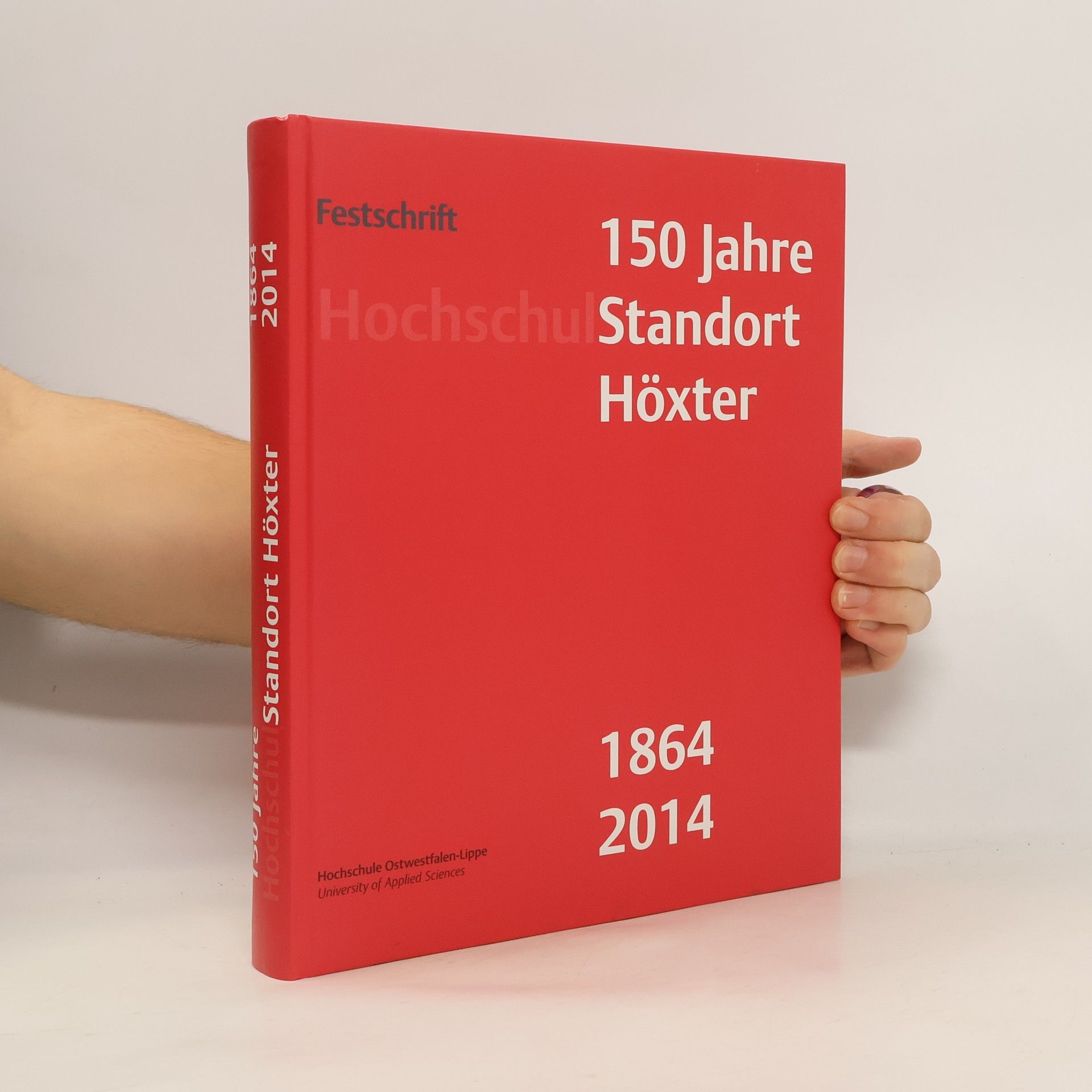 Autorenkollektiv Festschrift 150 Jahre HochschulStandort Höxter