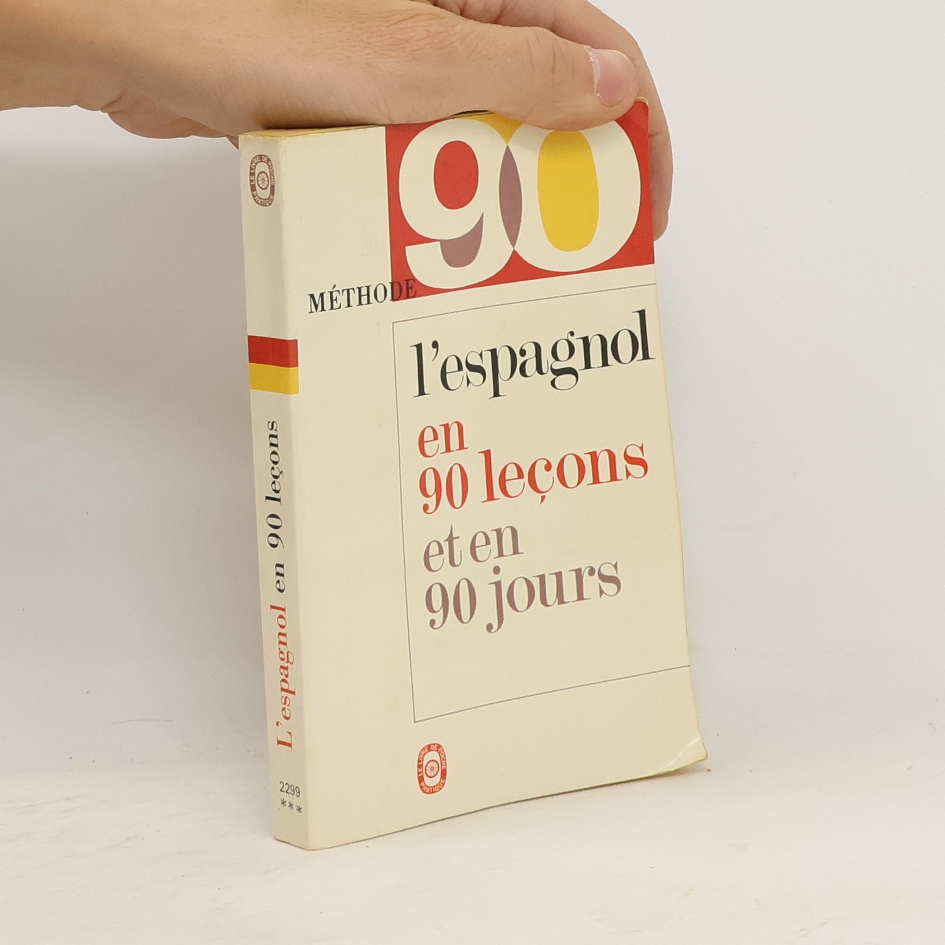 Kolektiv autorů Méthode 90. L'espagnol En 90 Leçons et en 90 Jours