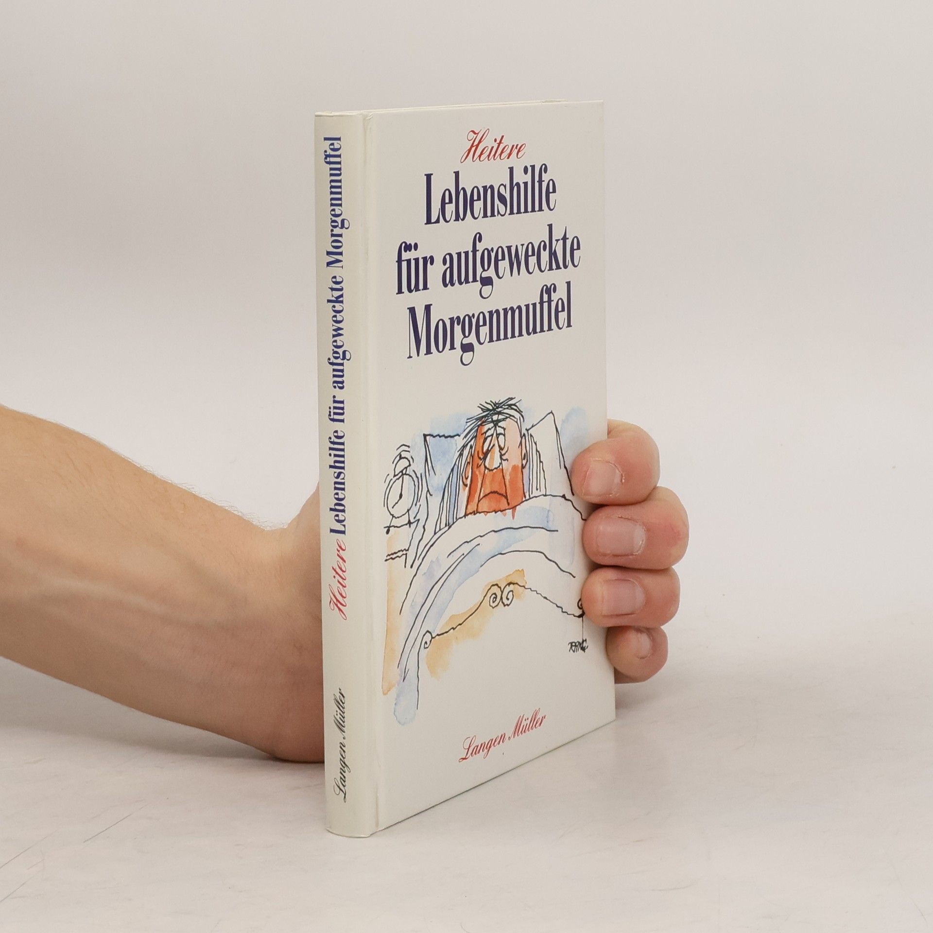 Renate Basten Heitere Lebenshilfe für aufgeweckte Morgenmuffel