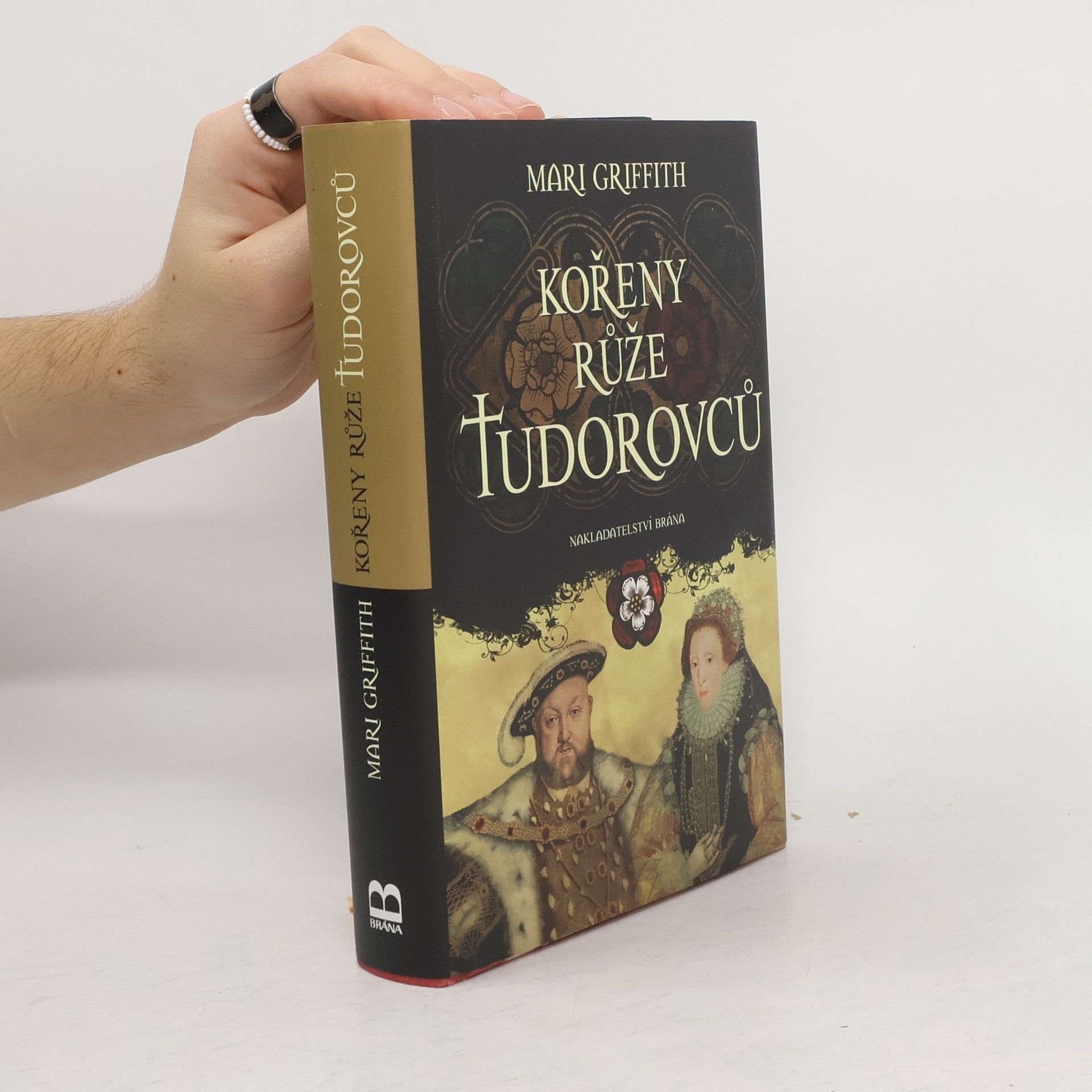 Mari Griffith Kořeny růže Tudorovců