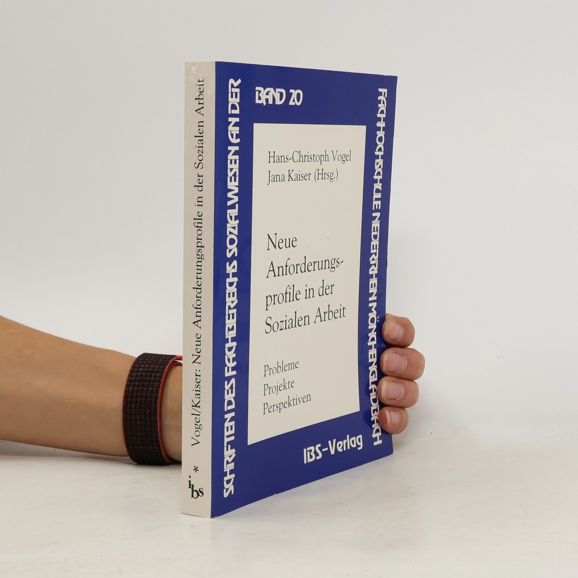 Neue Anforderungsprofile in der Sozialen Arbeit