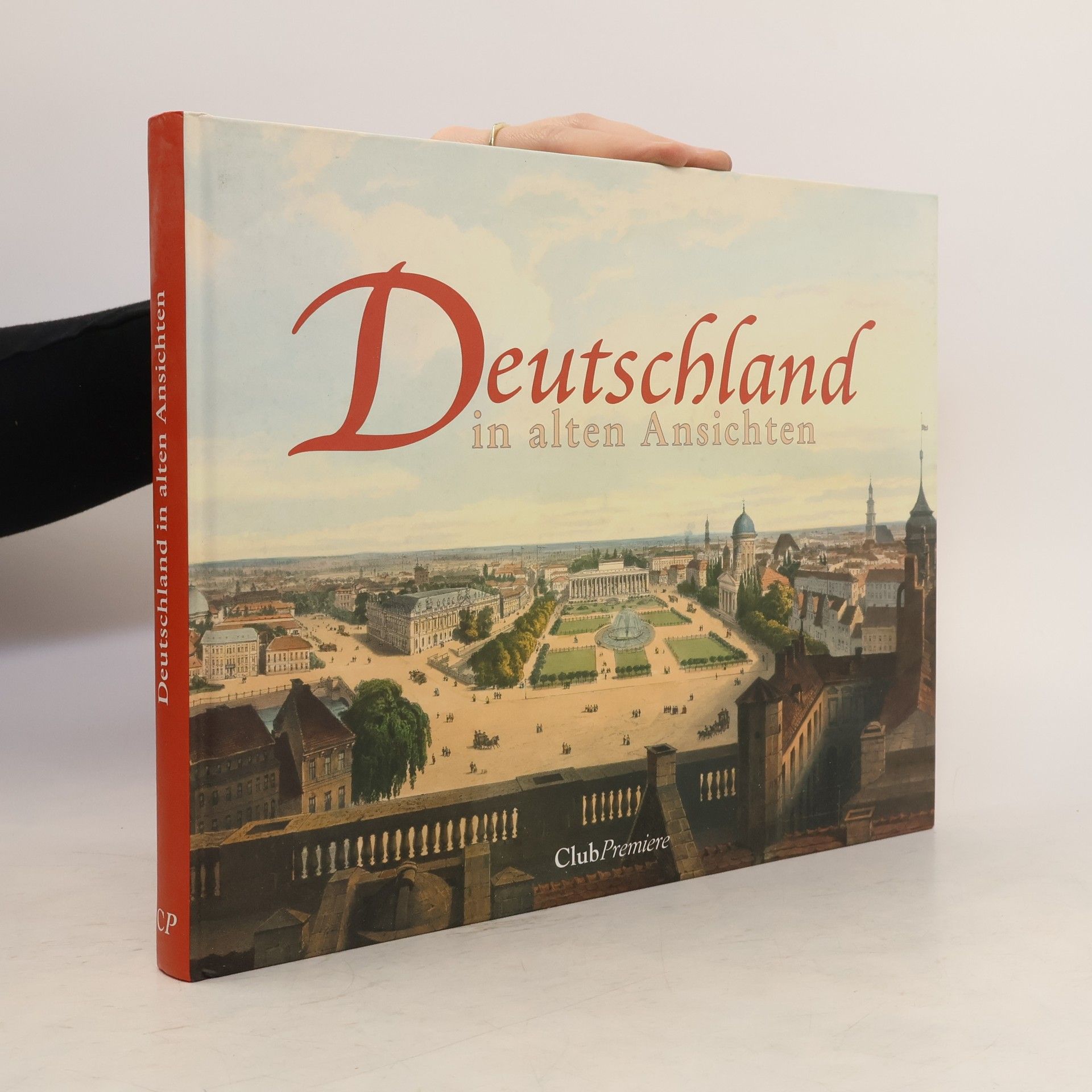 Autores varios Deutschland in alten Ansichten