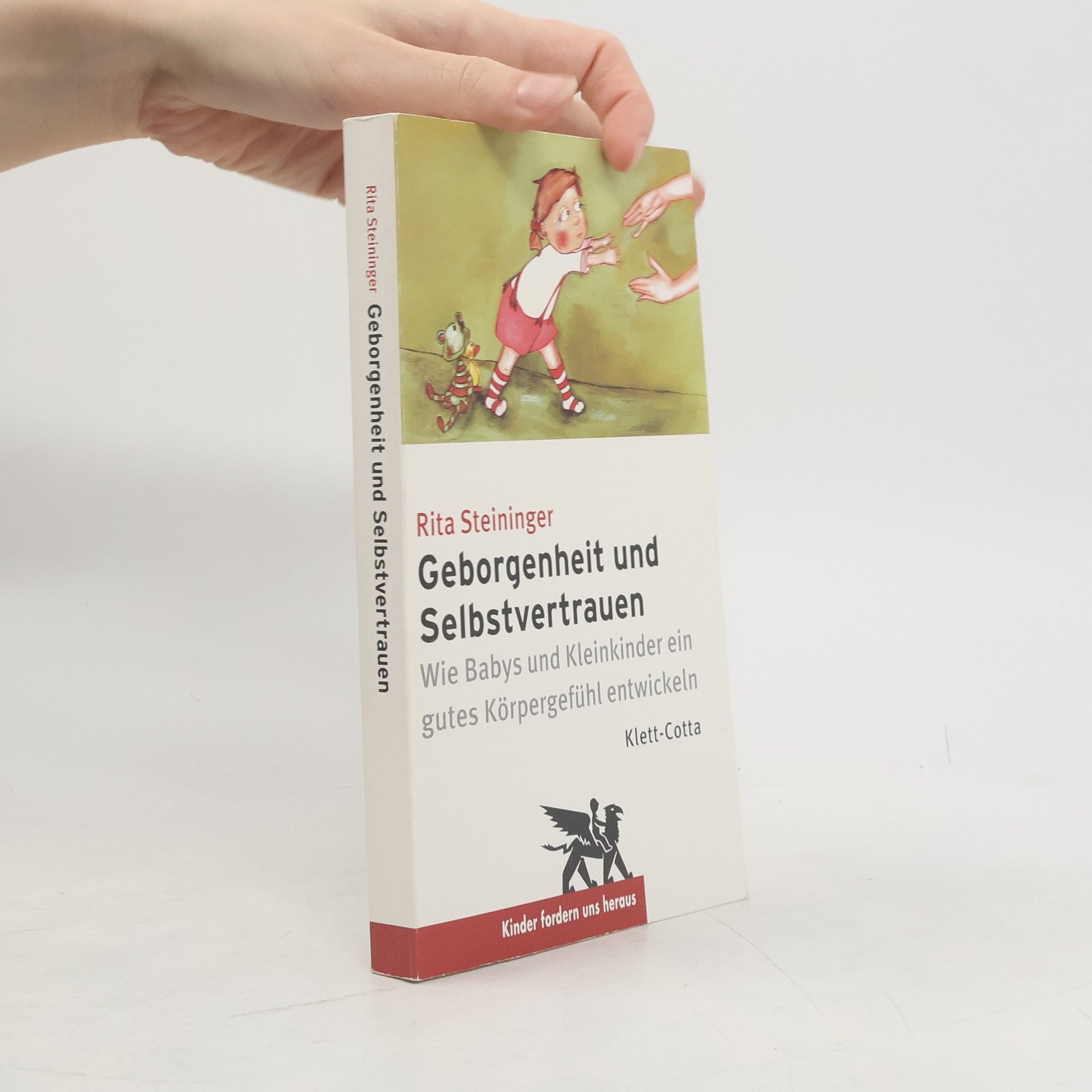 Rita Steininger Geborgenheit und Selbstvertrauen