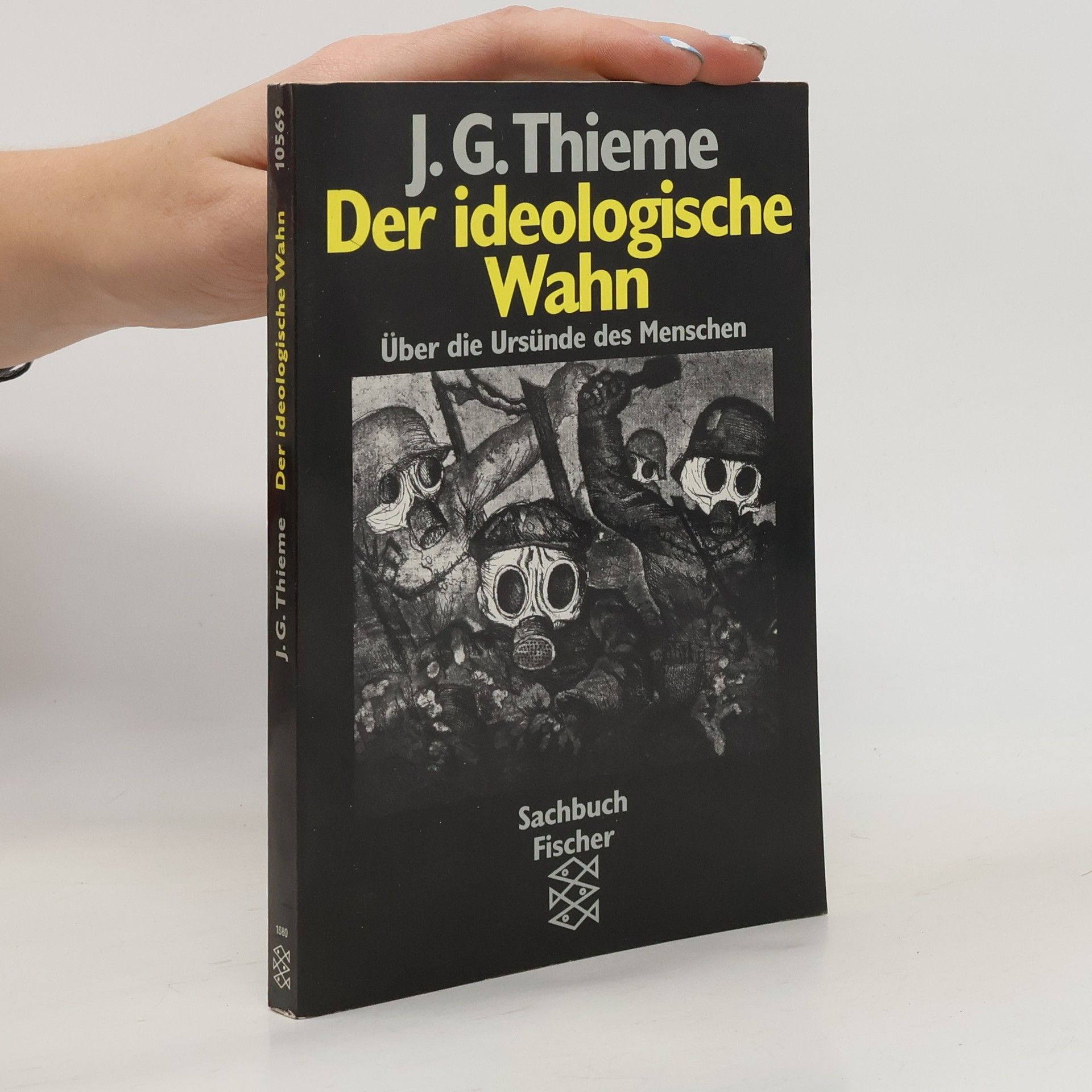 Johann G. Thieme Der ideologische Wahn
