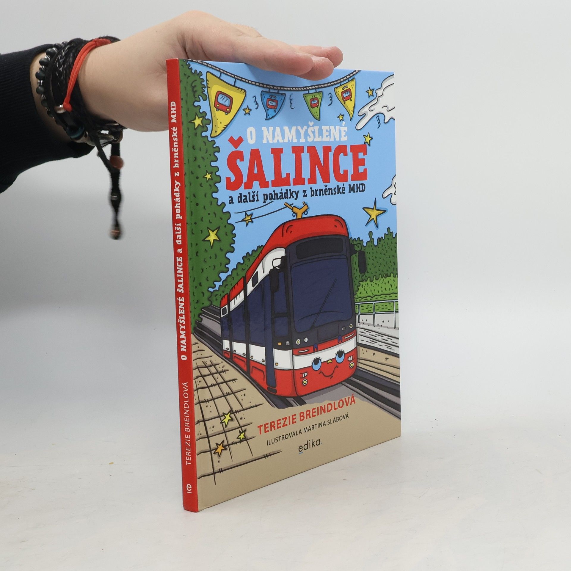Terezie Breindlová O namyšlené šalince a další pohádky z brněnské MHD