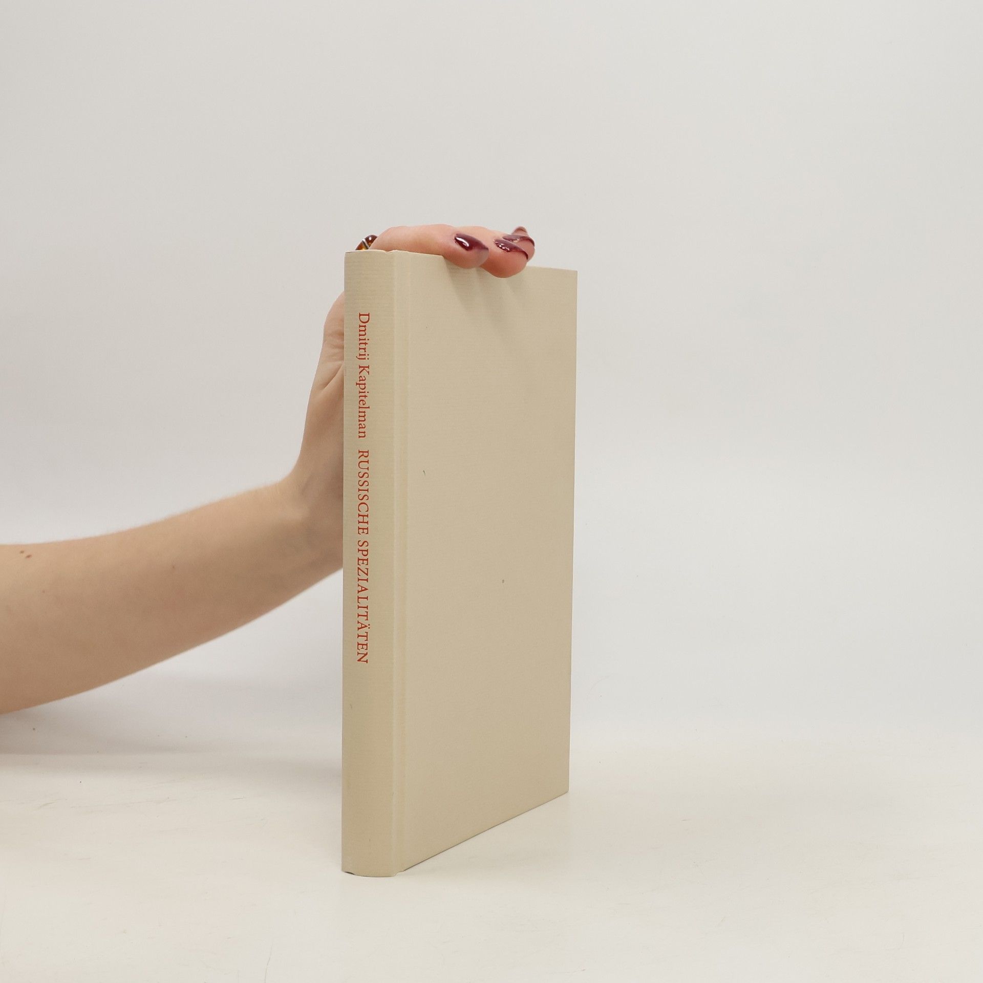 Dmitrij Kapitelman Russische Spezialitäten