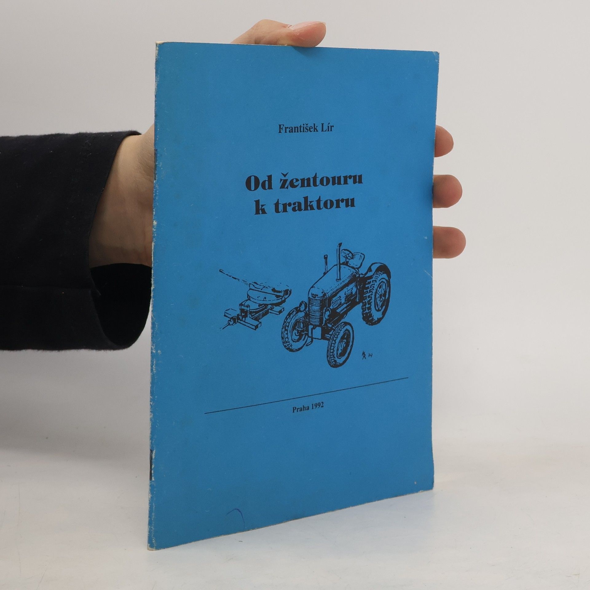 František Lír Od žentouru k traktoru