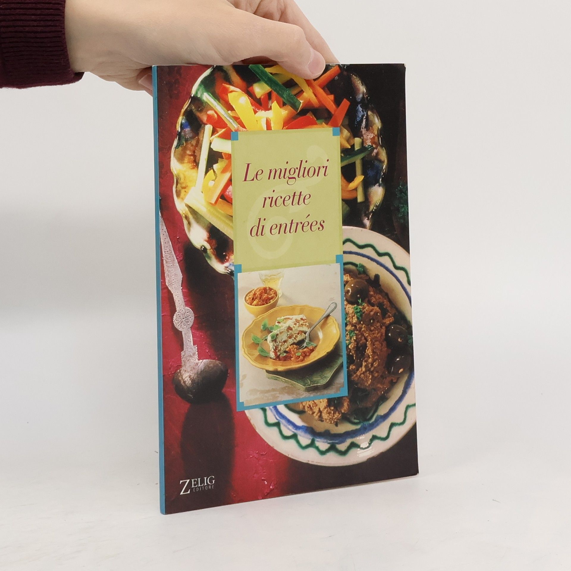 Le migliori ricette di entrées