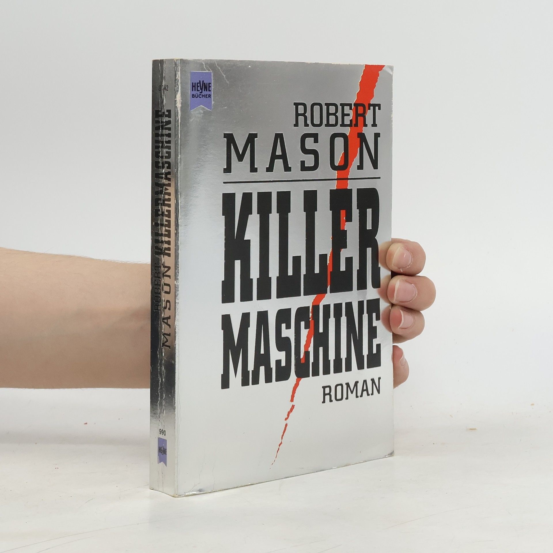 Robert Mason Killermaschine. Roman.
