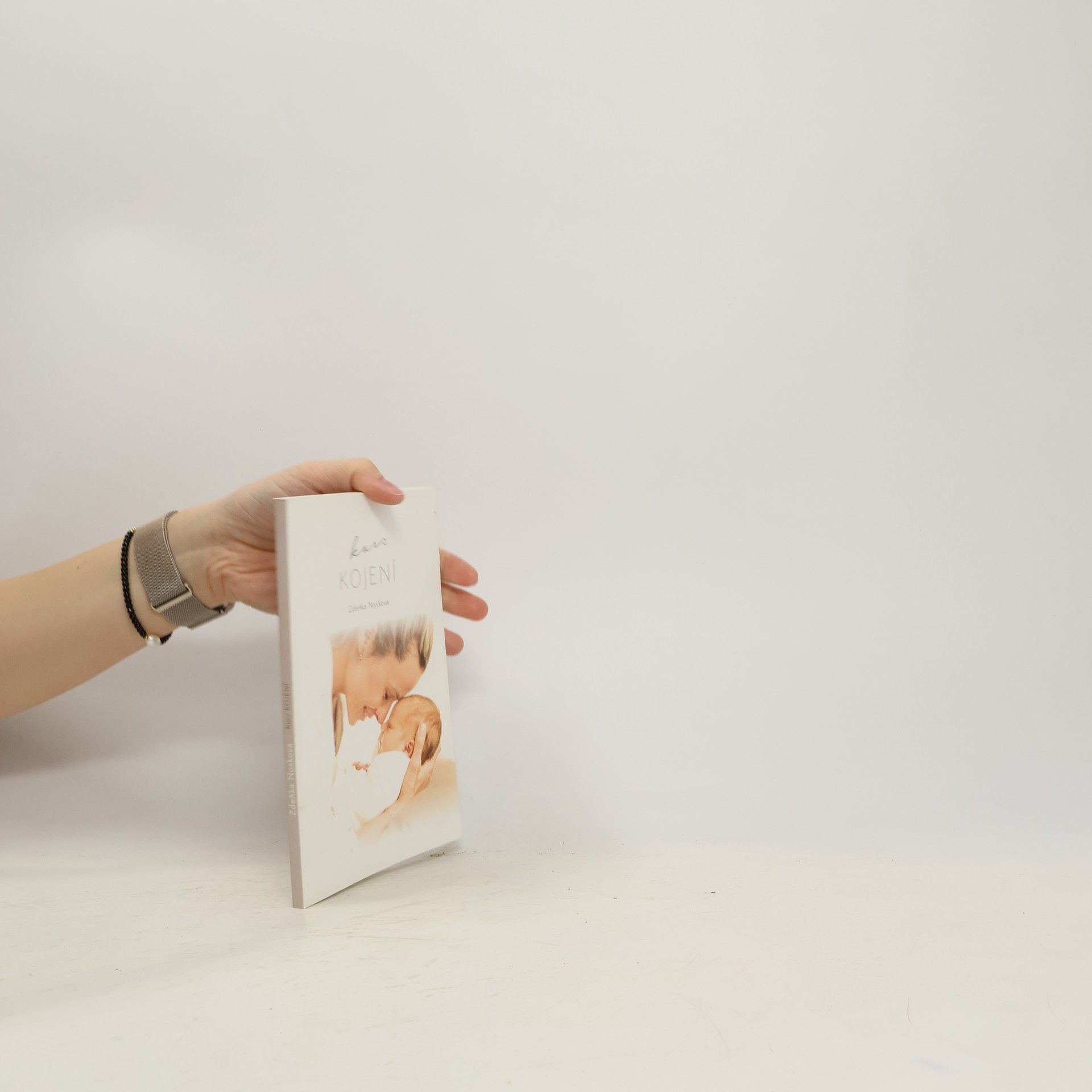 Zdeňka Nosková Kurz kojení : příručka pro kojící maminky