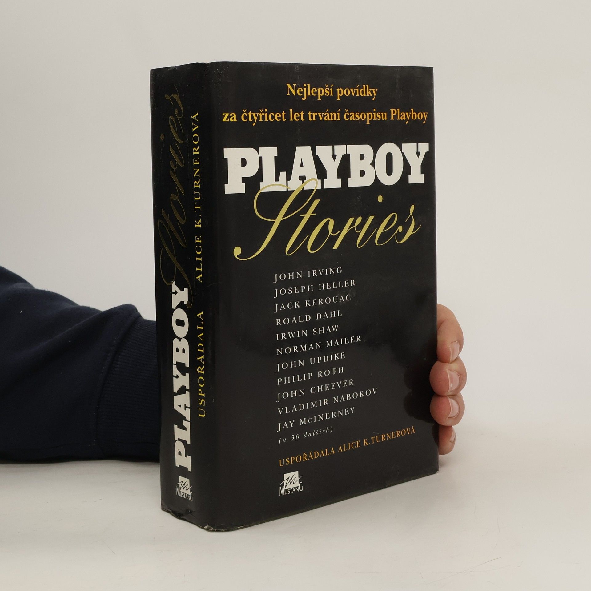 Lubomír Dorůžka Playboy stories: Nejlepší povídky za čtyřicet let trvání časopisu Playboy