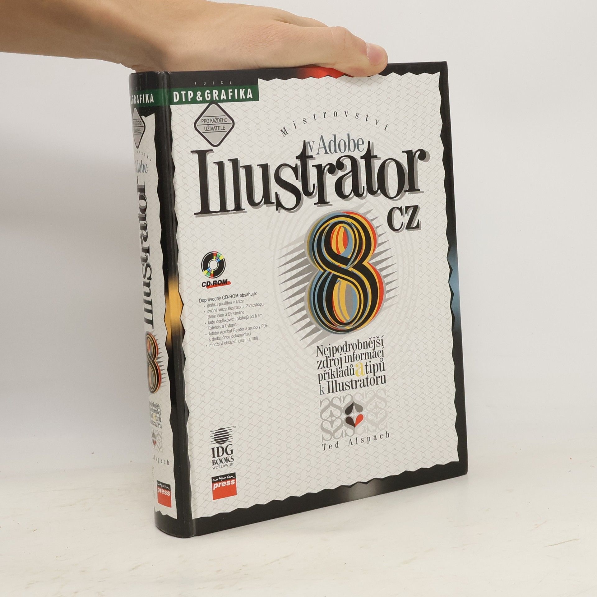 Mistrovství v Adobe Illustrator 8 CZ. Nejpodrobnější zdroj informací, příkladů a tipů k Illustratoru